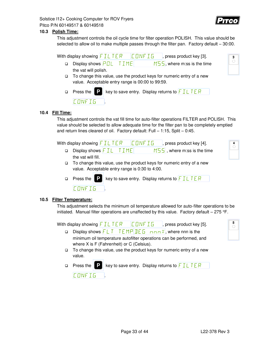 Pitco Frialator 60149517, 60149518 manual Polish Time, Fill Time, Filter Temperature 