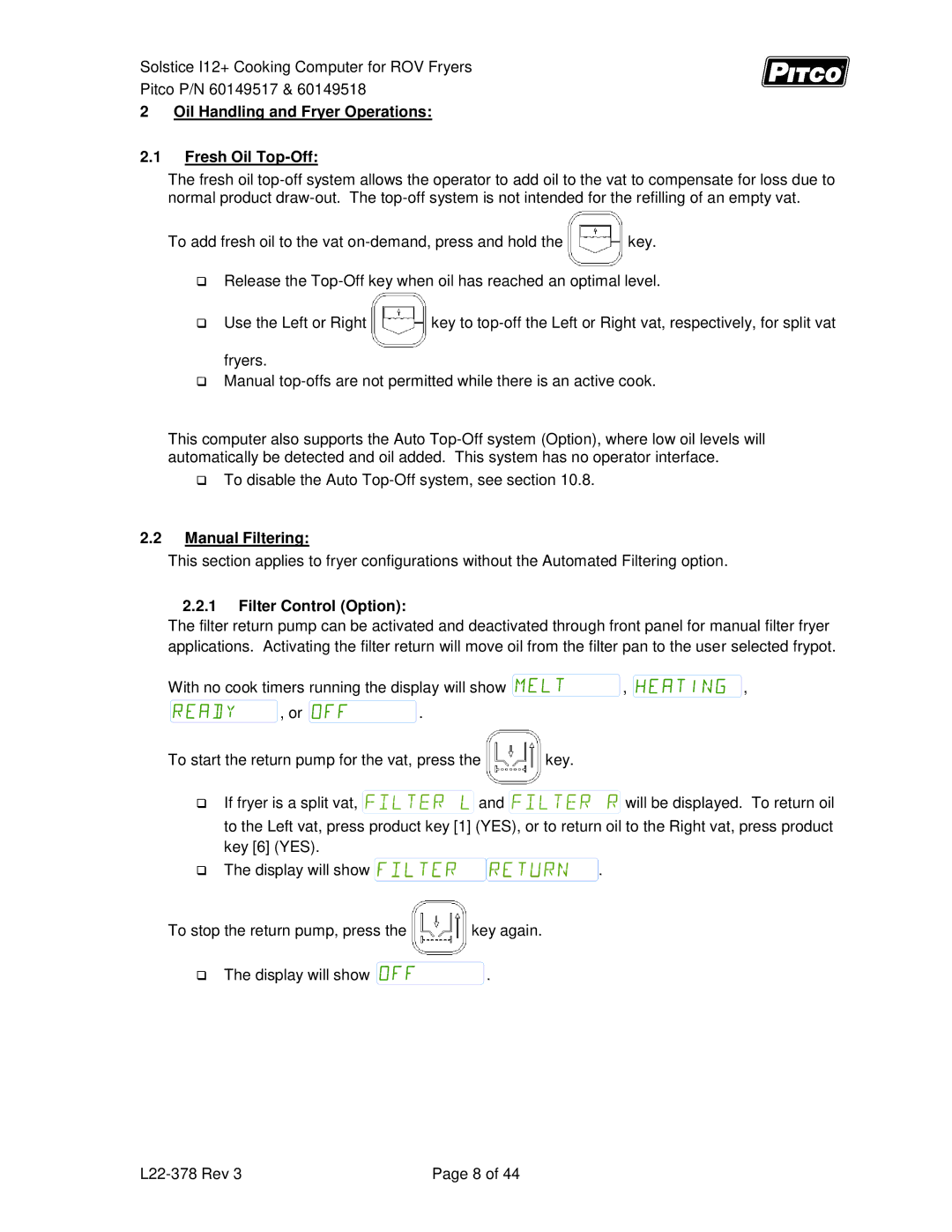 Pitco Frialator 60149518 Oil Handling and Fryer Operations Fresh Oil Top-Off, Manual Filtering, Filter Control Option 