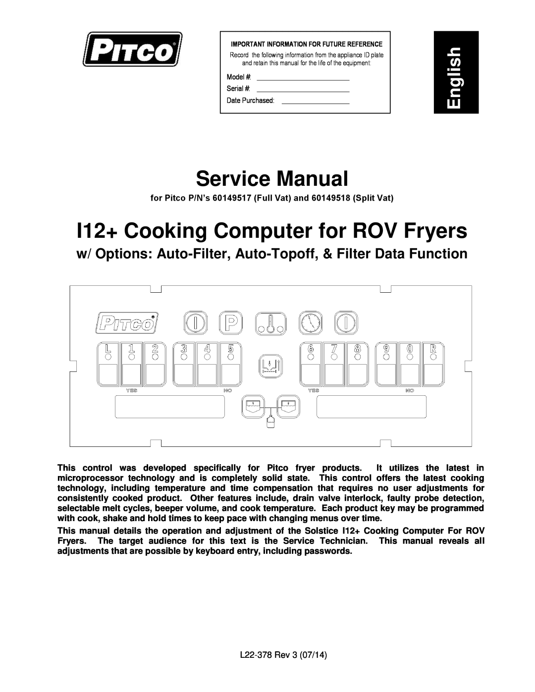 Pitco Frialator manual for Pitco P/N’s 60149517 Full Vat and 60149518 Split Vat, Service Manual, English 