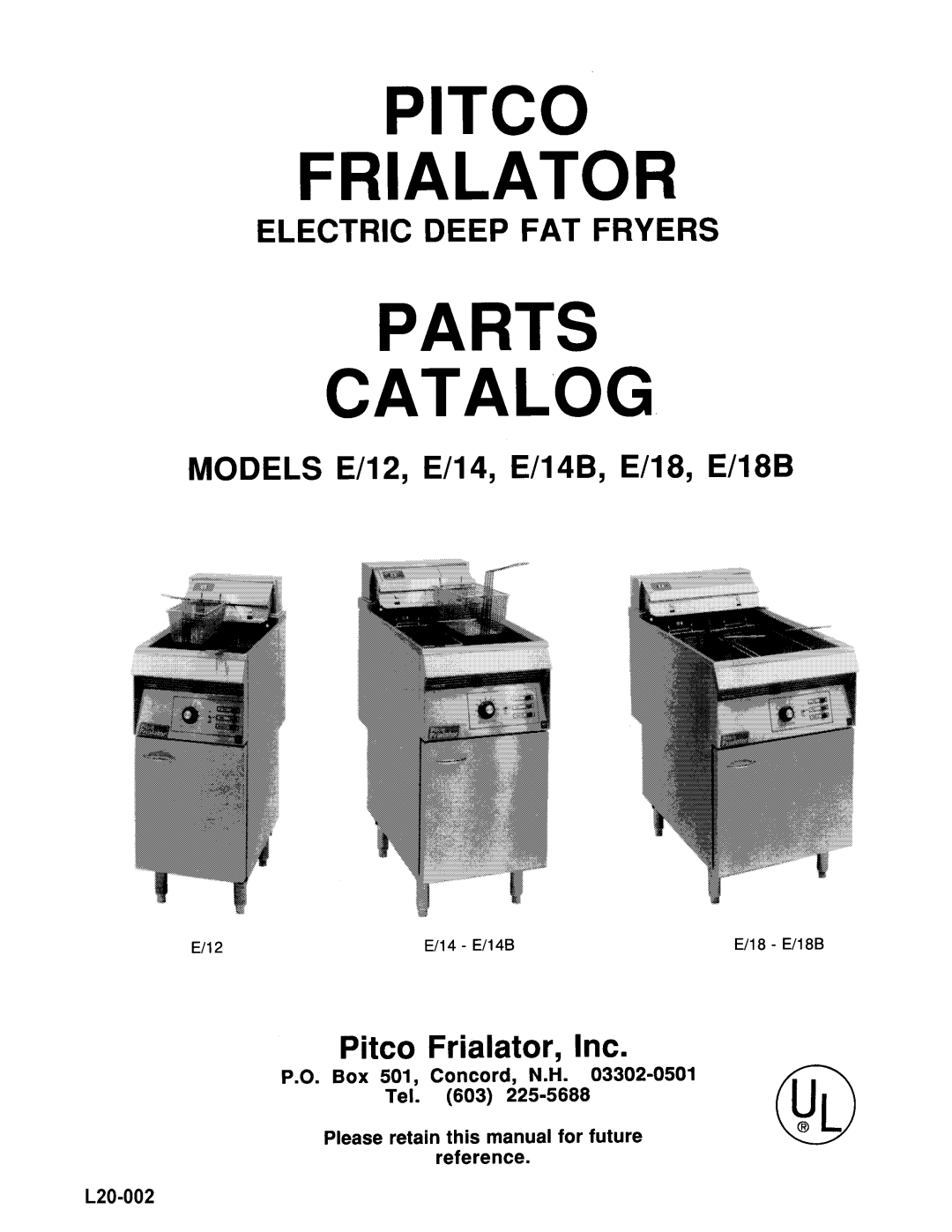 Pitco Frialator E18B, E14B manual 