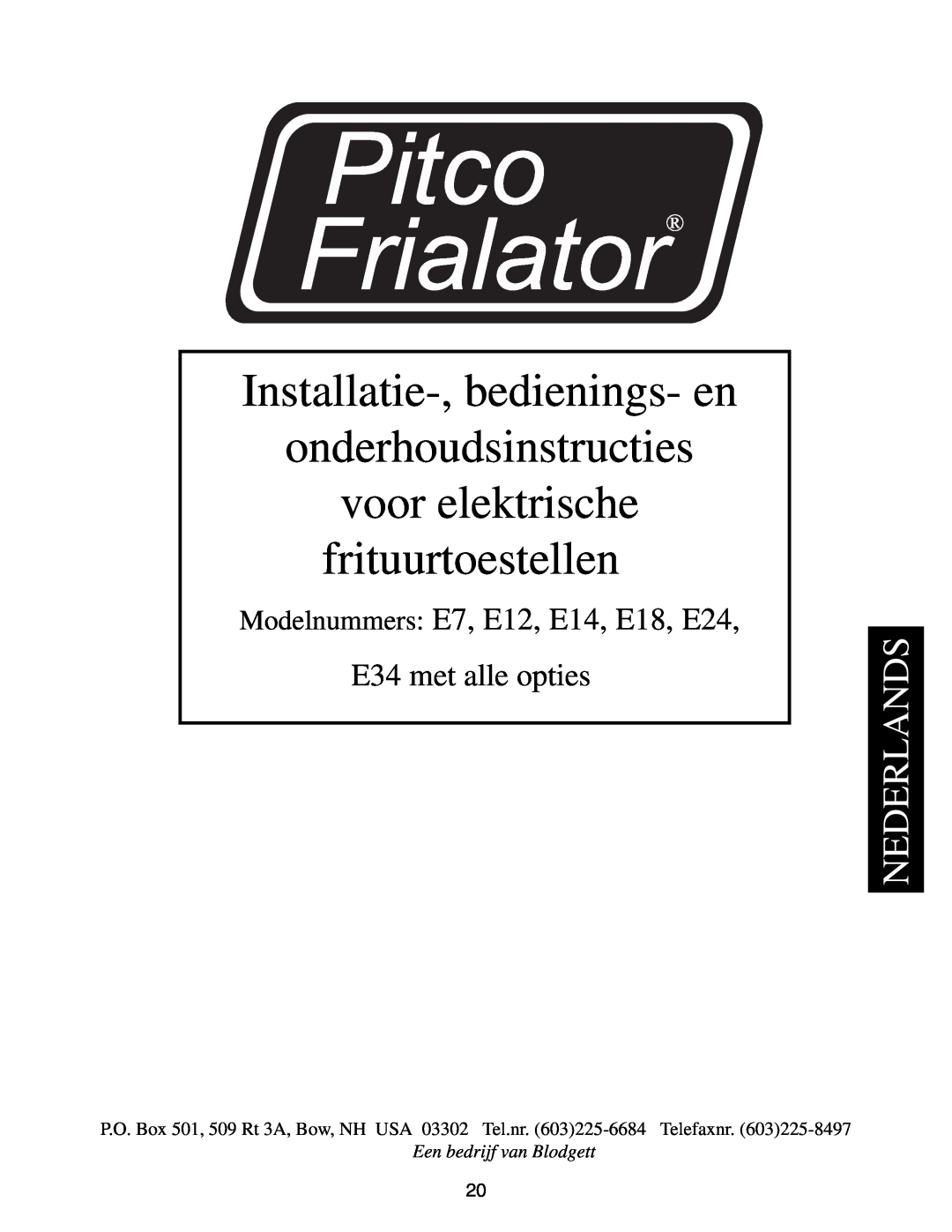 Pitco Frialator E12, E7 Installatie-,bedienings- en onderhoudsinstructies, voor elektrische frituurtoestellen, Nederlands 