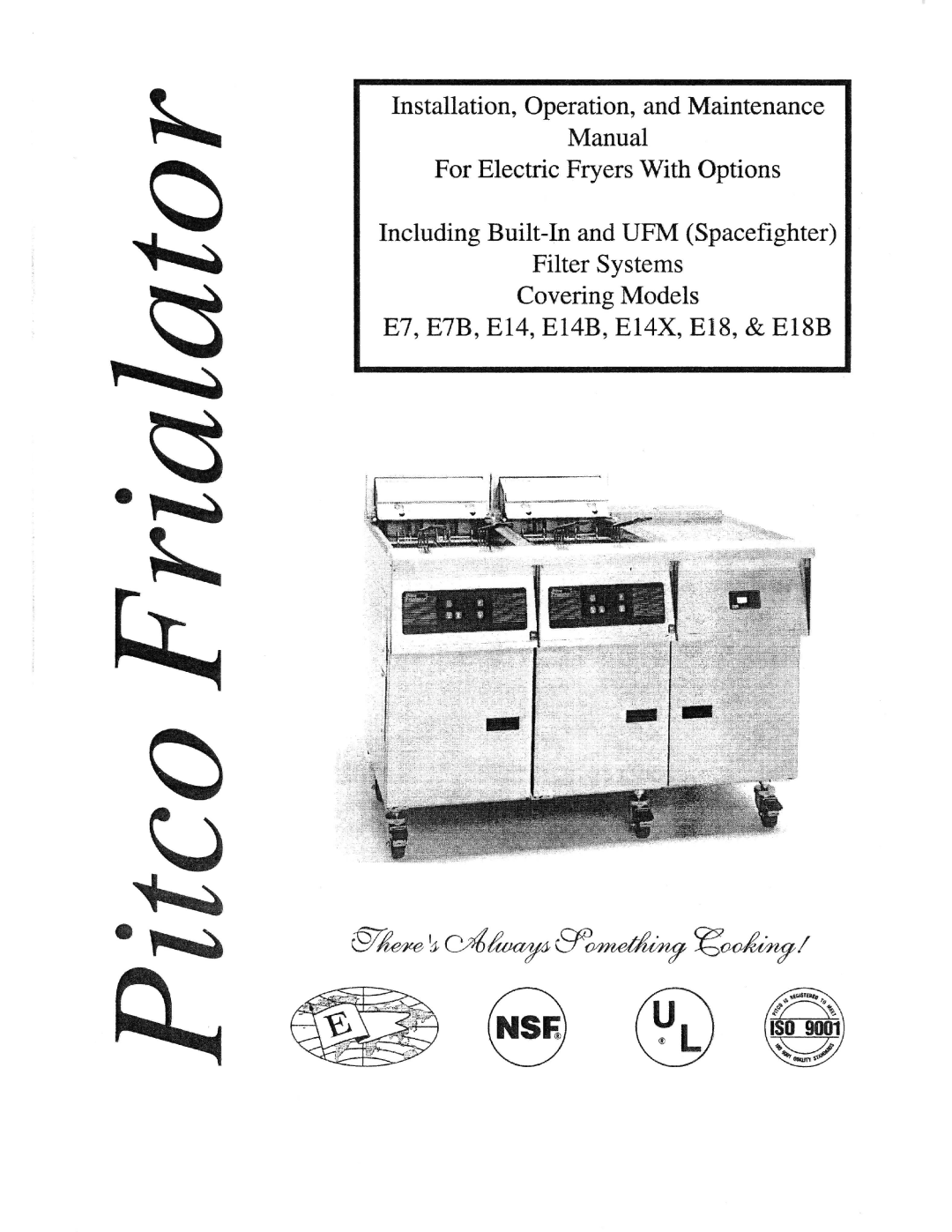 Pitco Frialator E14X, E7B manual 