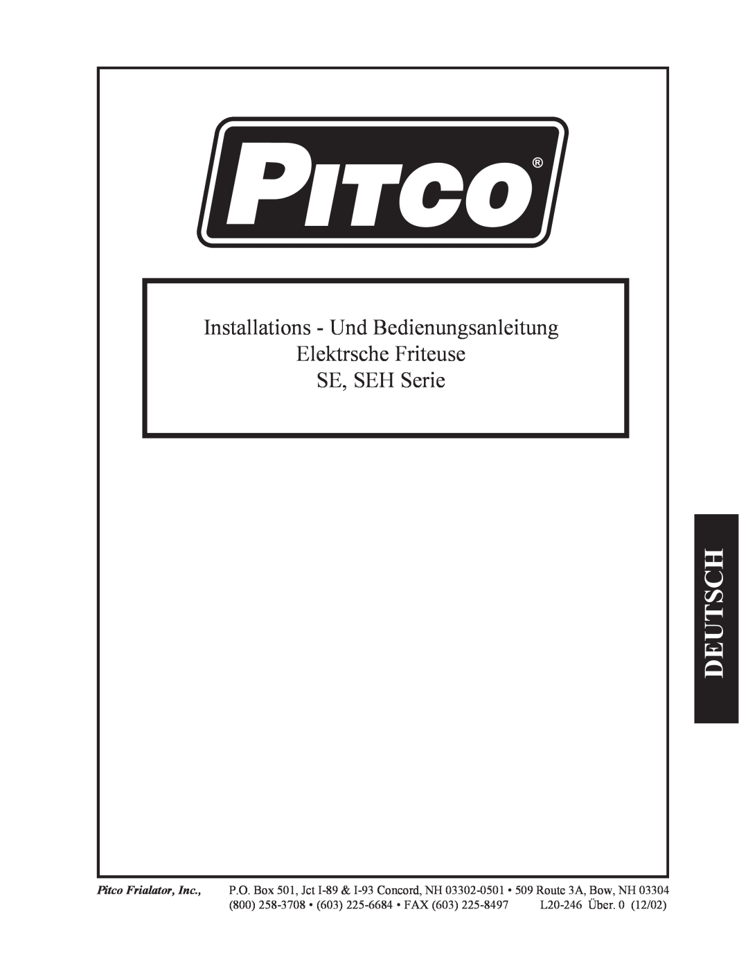 Pitco Frialator Electric Fryer Deutsch, Installations - Und Bedienungsanleitung, Elektrsche Friteuse, SE, SEH Serie 
