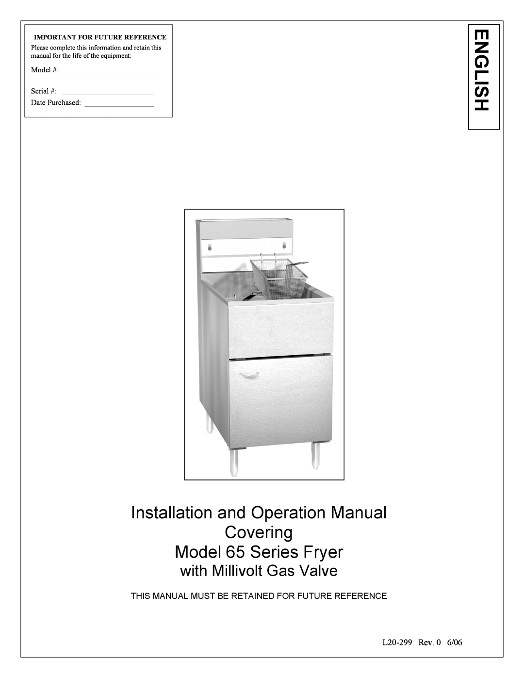 Pitco Frialator L20-299 operation manual Model 65 Series Fryer, with Millivolt Gas Valve, English, Serial # 