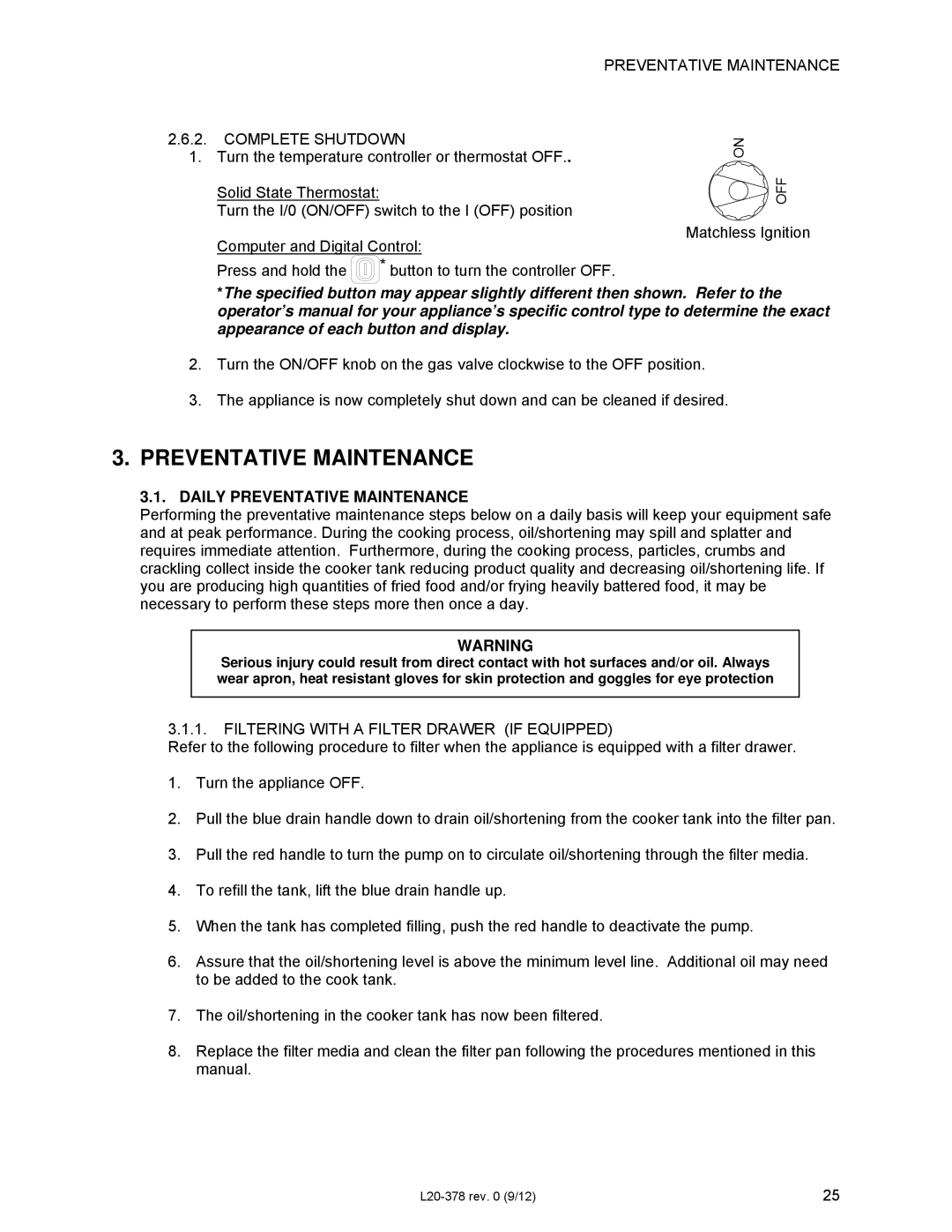 Pitco Frialator L20-378 operation manual Preventative Maintenance Complete Shutdown, Daily Preventative Maintenance 