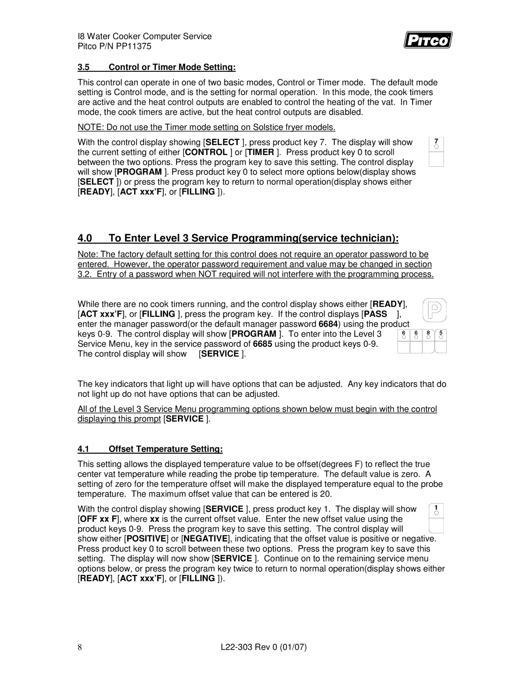 Pitco Frialator L22-303 To Enter Level 3 Service Programmingservice technician, Control or Timer Mode Setting 