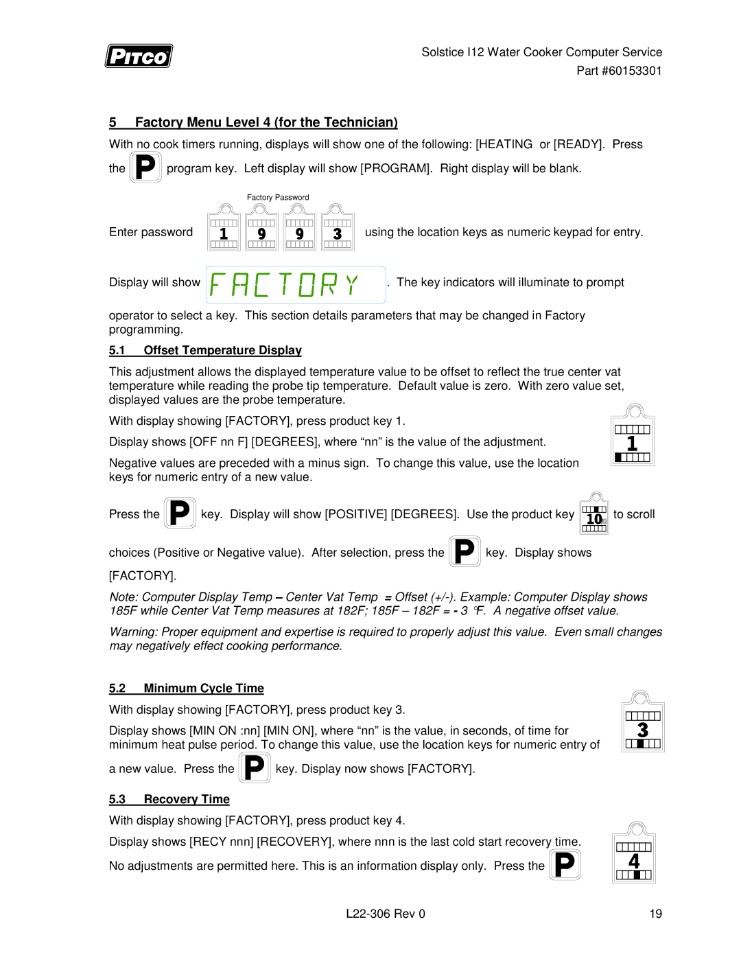 Pitco Frialator L22-306 service manual Factory Menu Level 4 for the Technician, Minimum Cycle Time 