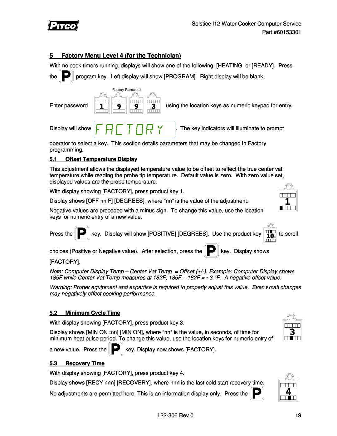 Pitco Frialator L22-306 5Factory Menu Level 4 for the Technician, 5.1Offset Temperature Display, 5.2Minimum Cycle Time 