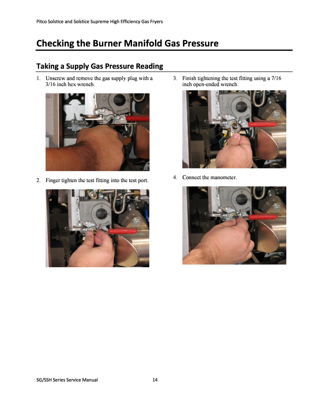 Pitco Frialator L22-345 manual Checking the Burner Manifold Gas Pressure, Taking a Supply Gas Pressure Reading 