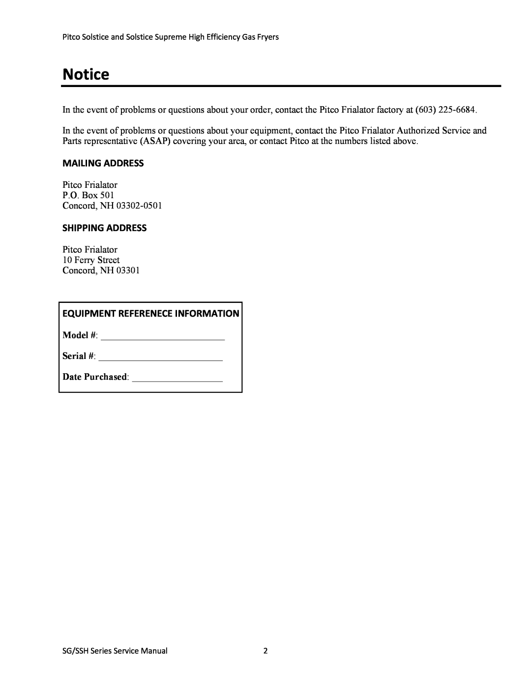 Pitco Frialator L22-345 manual Notice, Mailing Address, Shipping Address, Equipment Referenece Information 