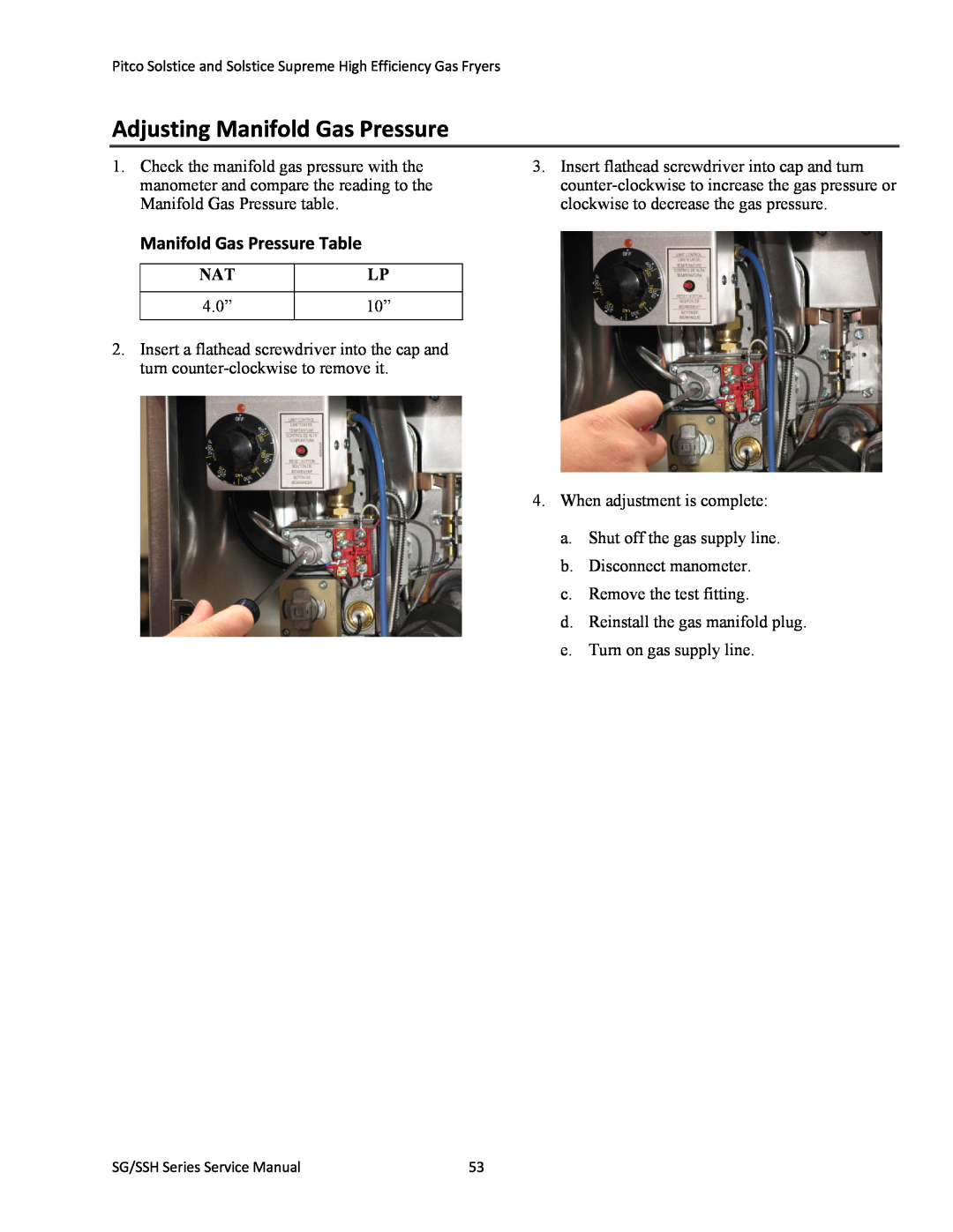 Pitco Frialator L22-345 manual Adjusting Manifold Gas Pressure, Manifold Gas Pressure Table, When adjustment is complete 