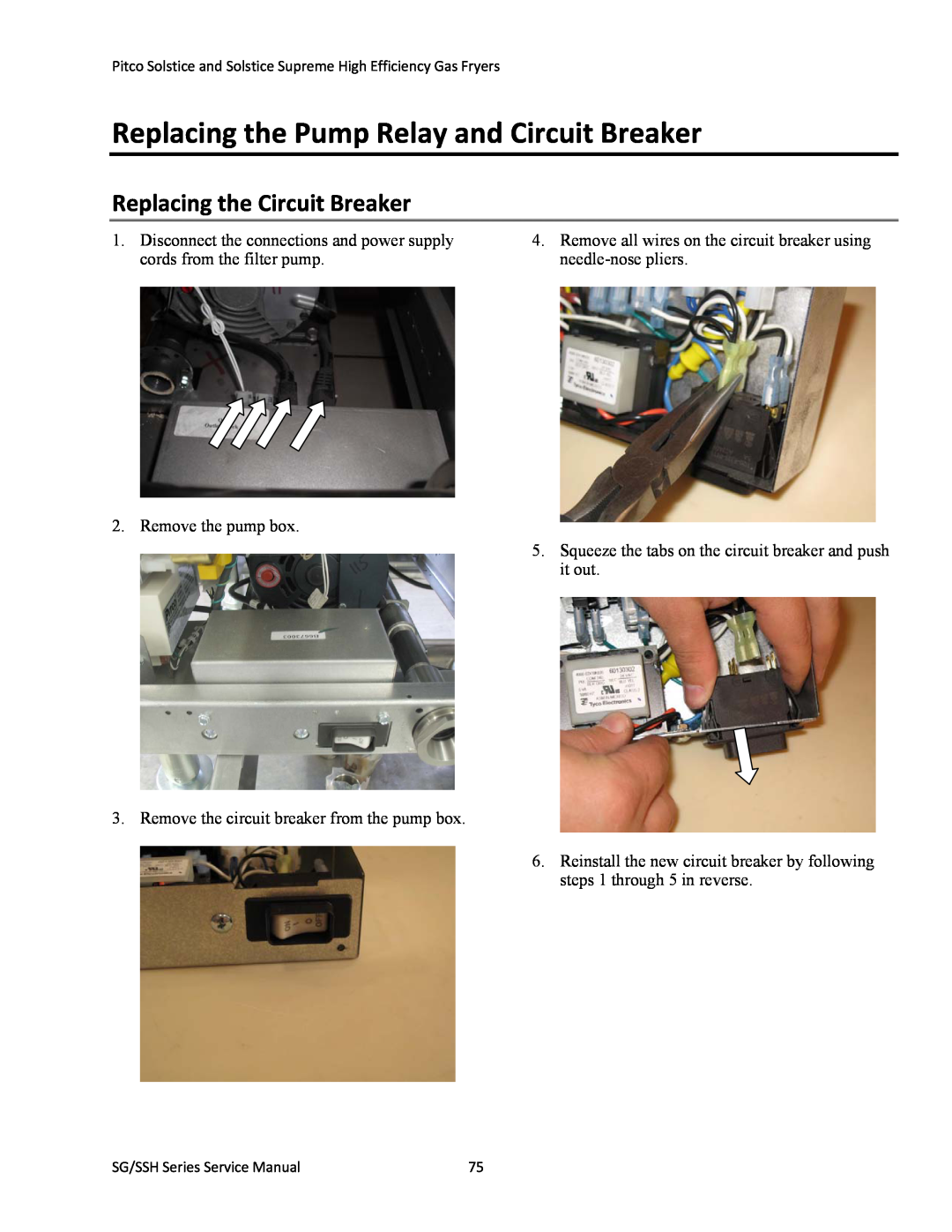 Pitco Frialator L22-345 manual Replacing the Pump Relay and Circuit Breaker, Replacing the Circuit Breaker 