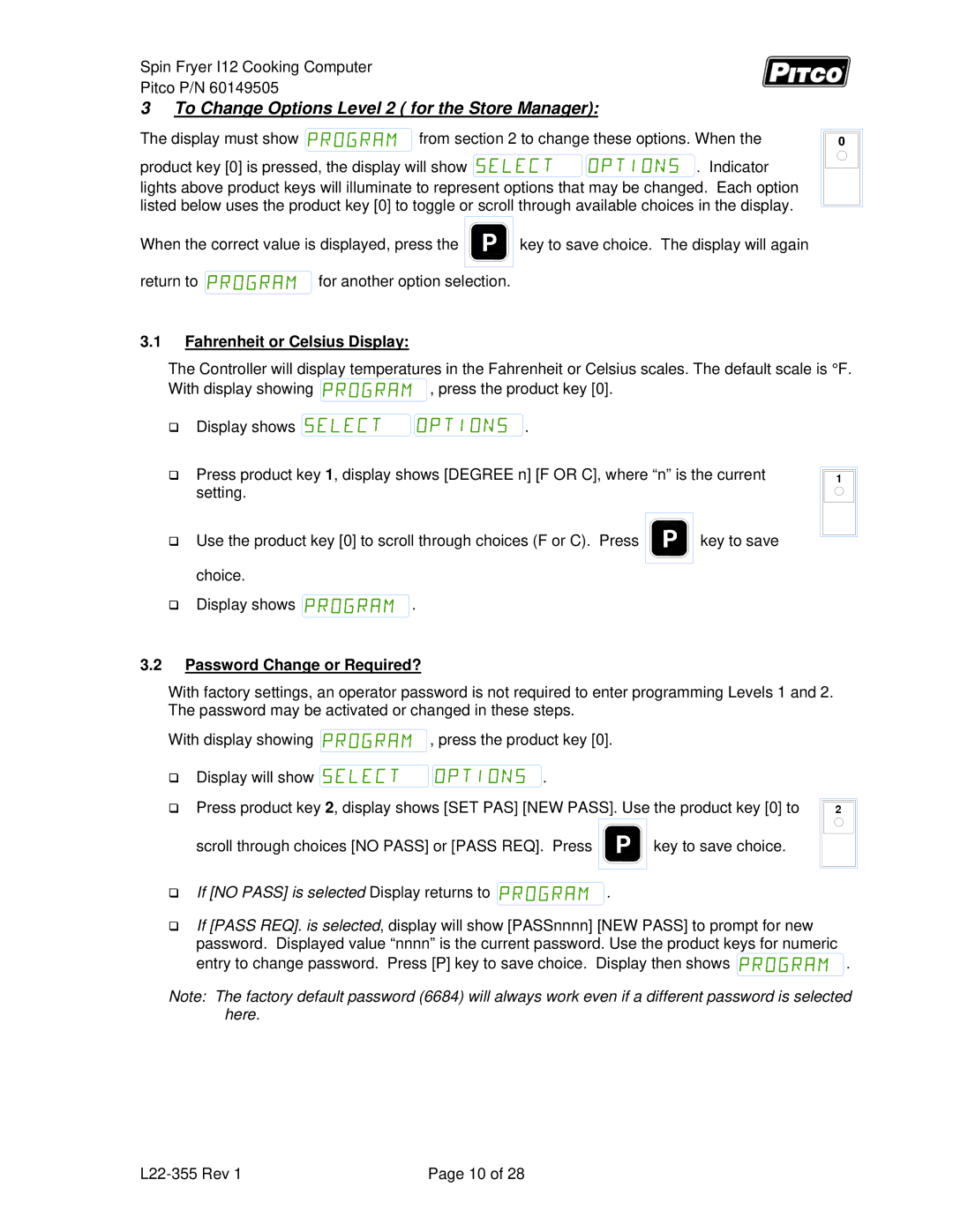 Pitco Frialator L22-355 service manual To Change Options Level 2 for the Store Manager, Fahrenheit or Celsius Display 