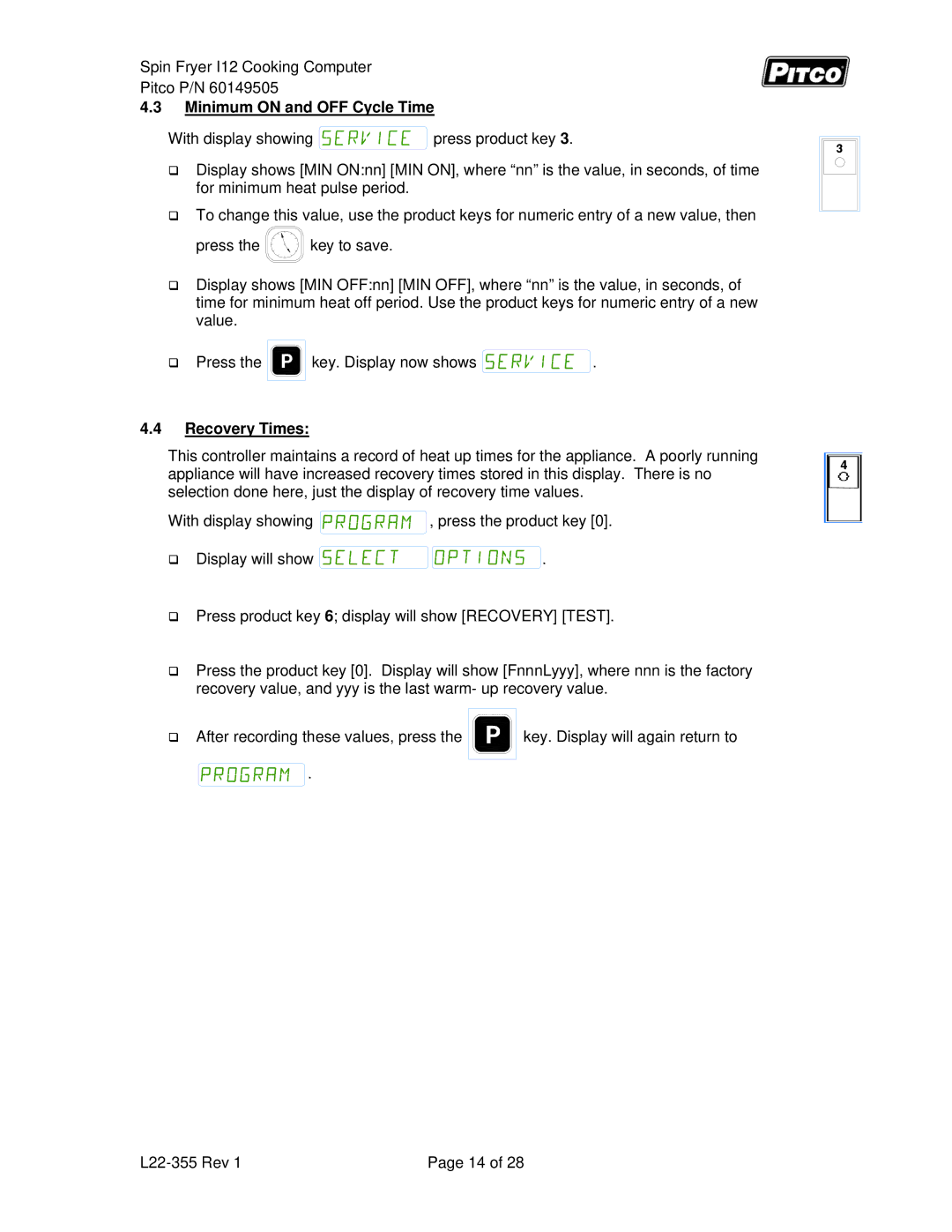 Pitco Frialator L22-355 service manual Minimum on and OFF Cycle Time, Recovery Times 