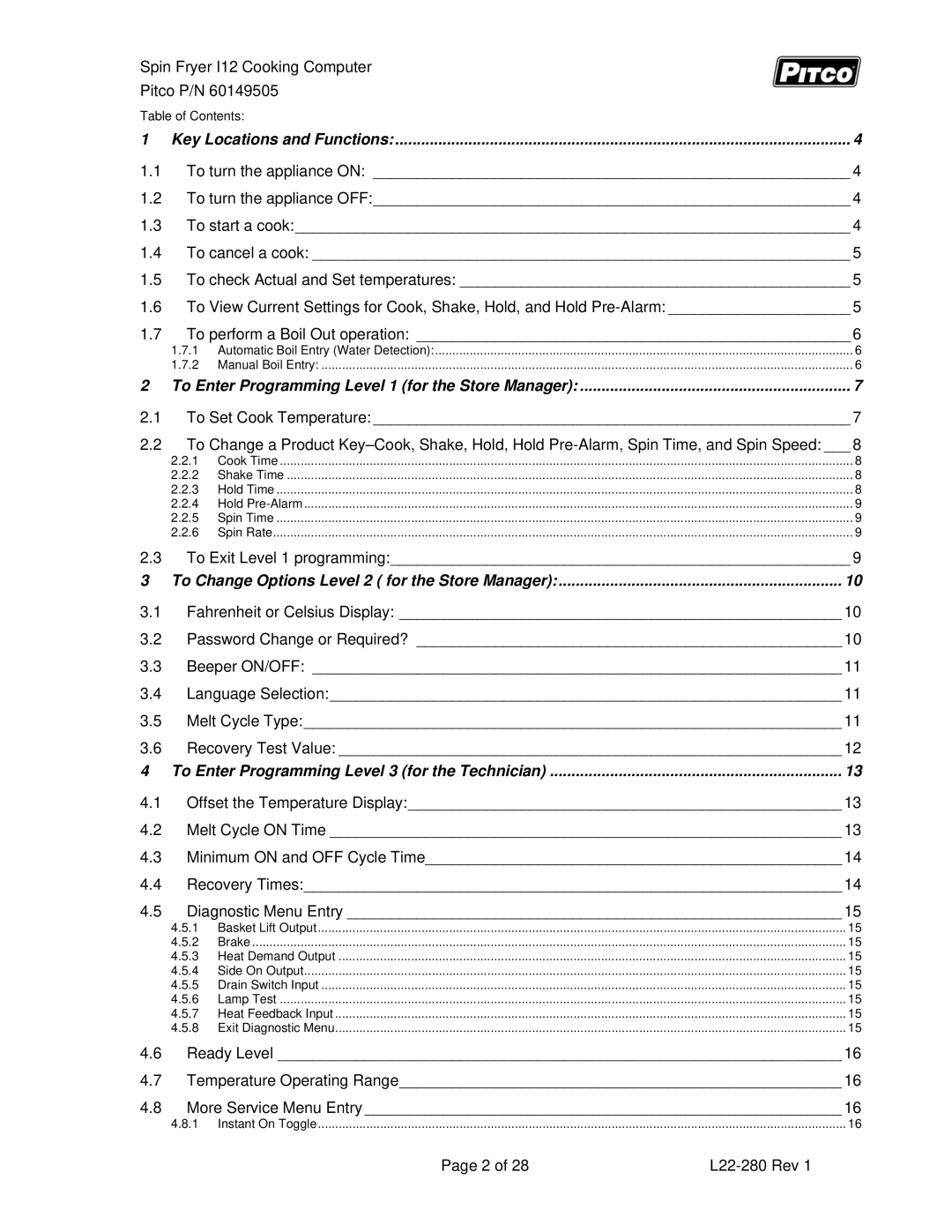 Pitco Frialator L22-355 service manual To Enter Programming Level 1 for the Store Manager 