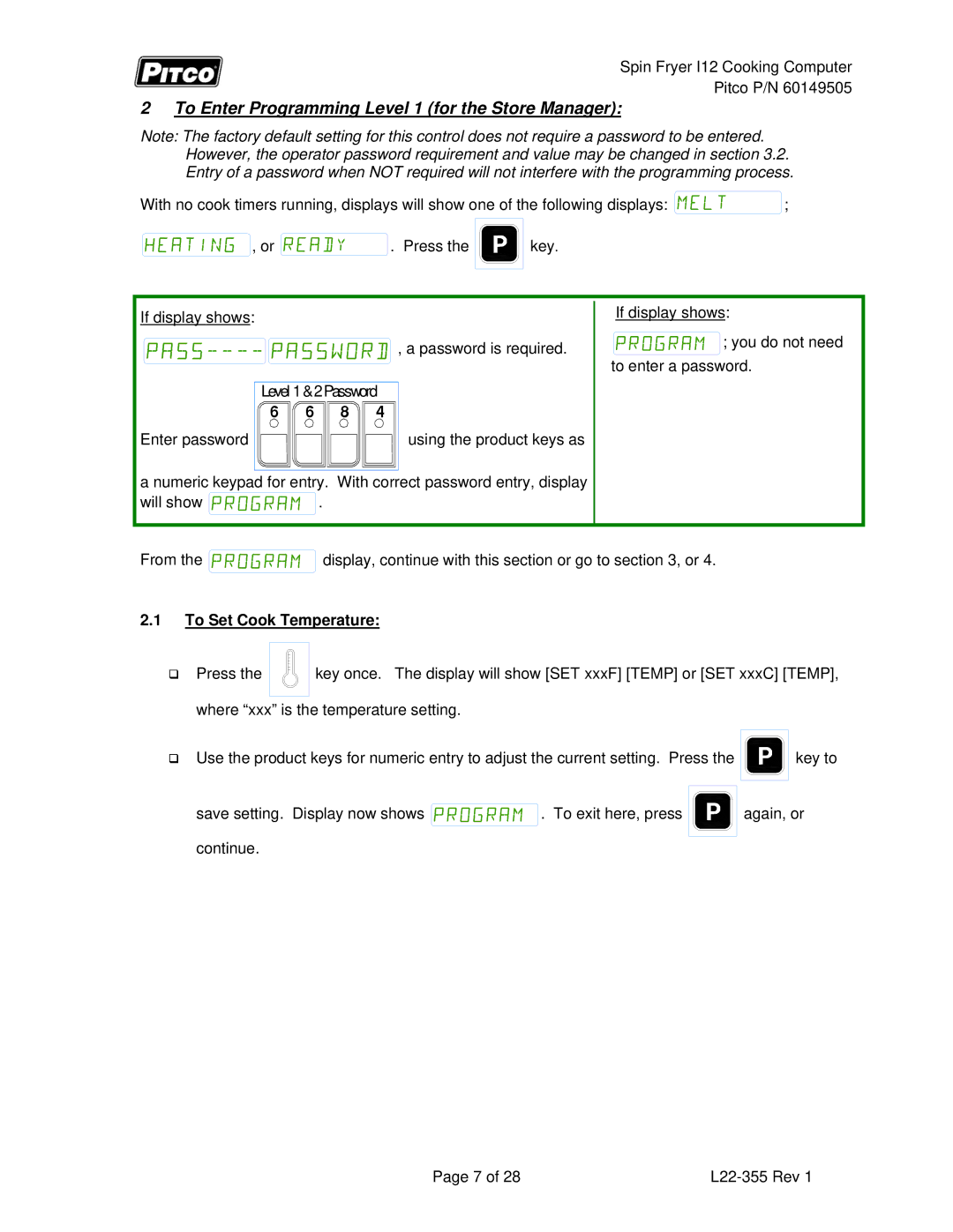 Pitco Frialator L22-355 service manual To Enter Programming Level 1 for the Store Manager, To Set Cook Temperature 