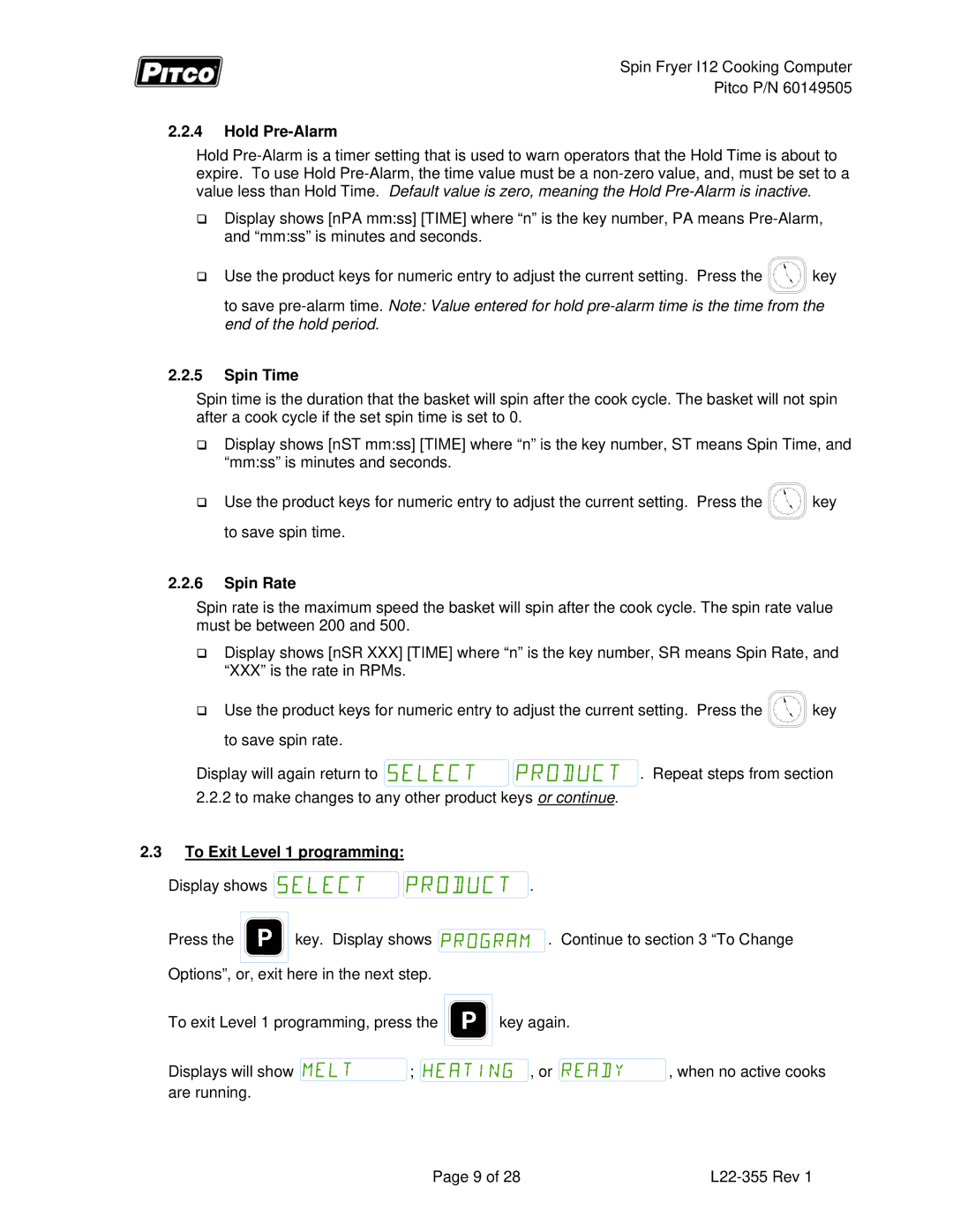 Pitco Frialator L22-355 service manual Hold Pre-Alarm, Spin Time, Spin Rate, To Exit Level 1 programming 