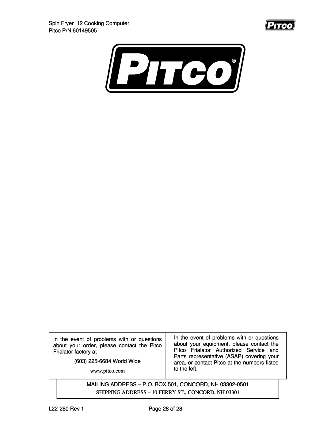 Pitco Frialator L22-355 service manual SHIPPING ADDRESS - 10 FERRY ST., CONCORD, NH 
