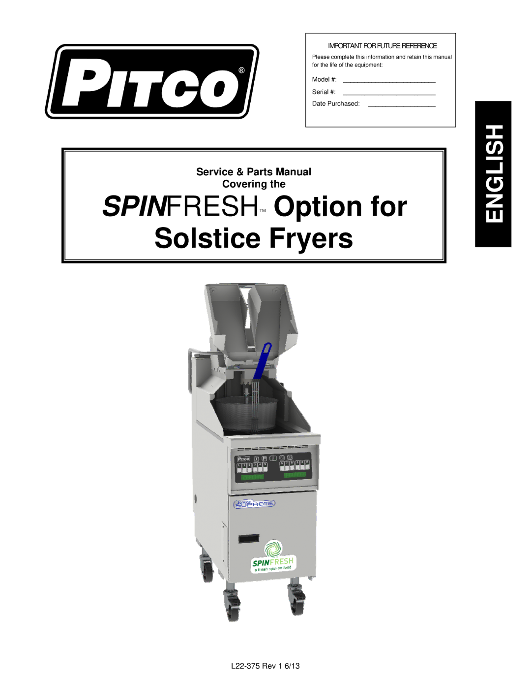 Pitco Frialator L22-375 Rev 1 6/13 manual Spinfreshtm Option for Solstice Fryers 