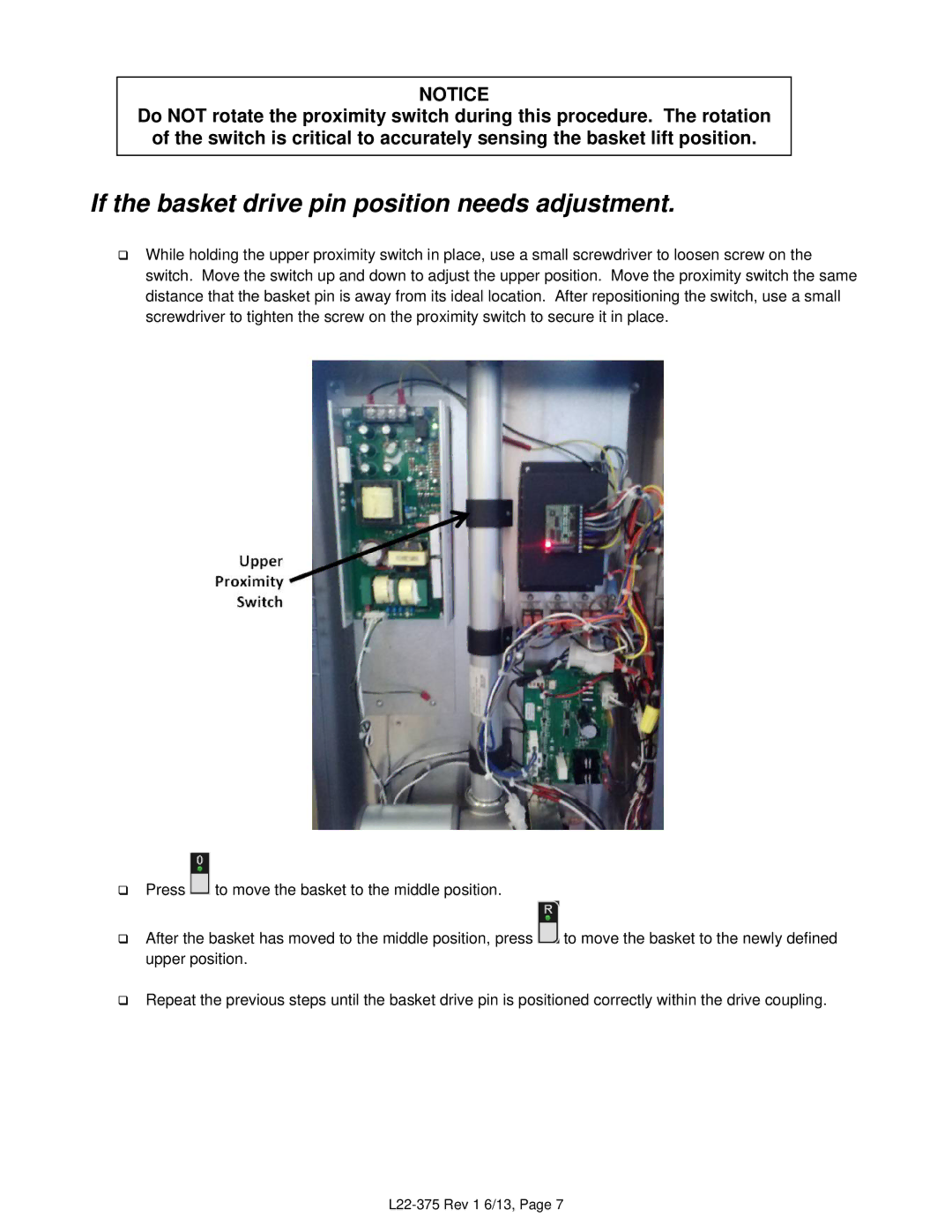 Pitco Frialator L22-375 Rev 1 6/13 manual If the basket drive pin position needs adjustment 