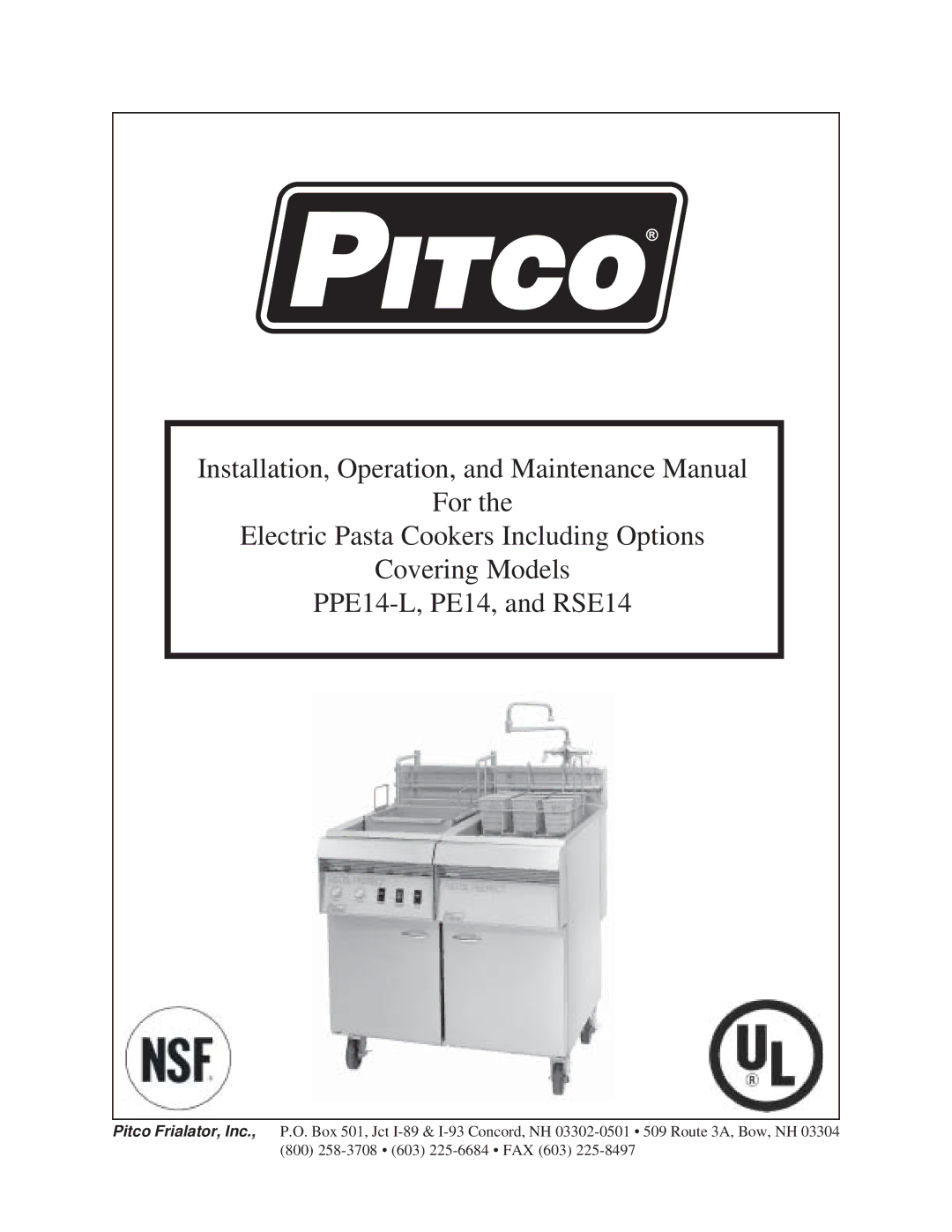 Pitco Frialator PPE14-L, and RSE14 manual Installation, Operation, and Maintenance Manual 