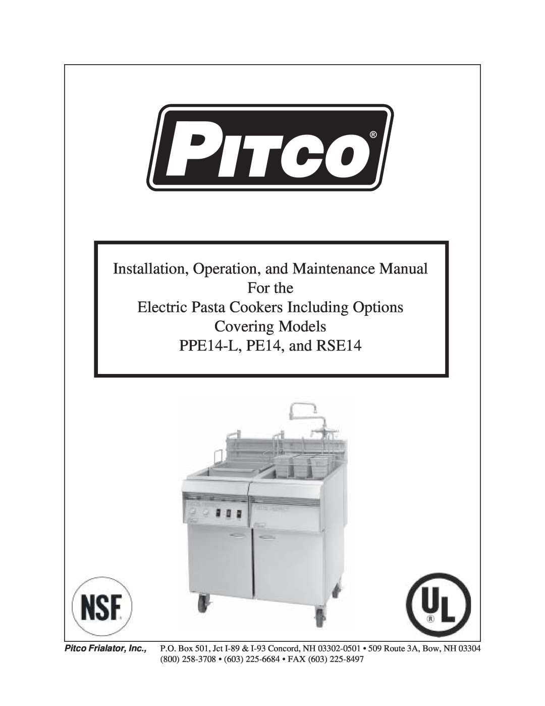 Pitco Frialator PE14 manual Installation, Operation, and Maintenance Manual, Electric Pasta Cookers Including Options 