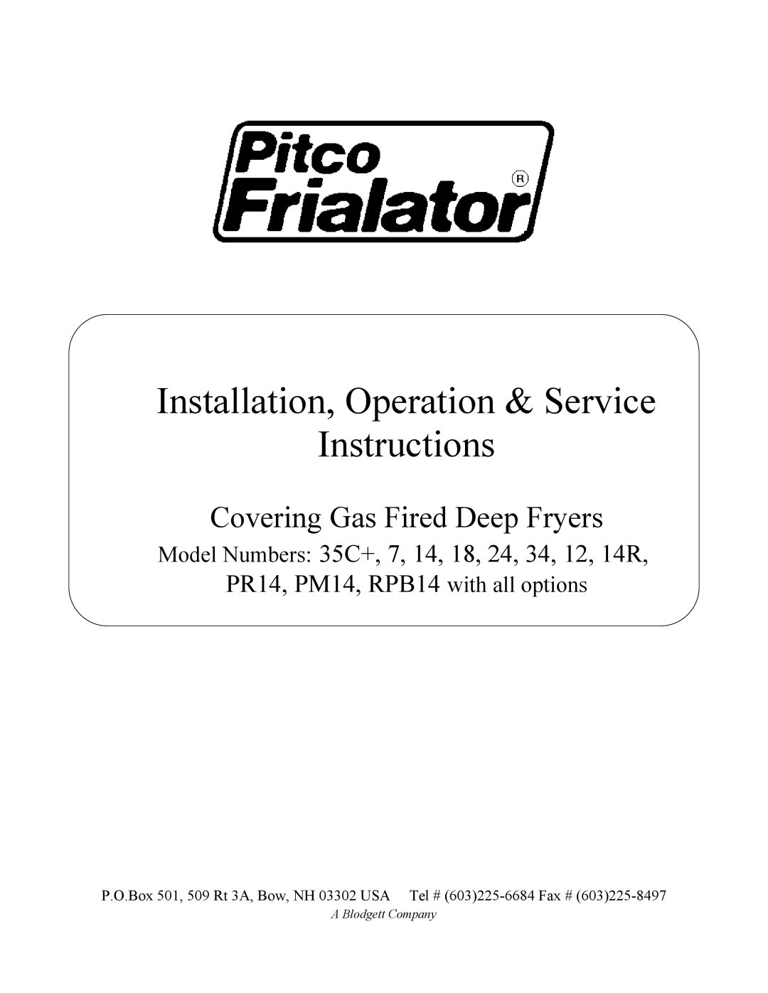 Pitco Frialator PM14, PR14, RPB14, 34, 24, 18, 7, 5C+, 14R, 12 manual Installation, Operation & Service Instructions 