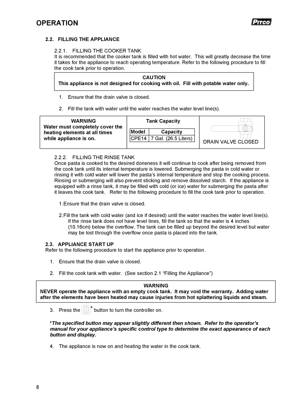 Pitco Frialator RSCPE14 operation manual Filling the Appliance, Gal .5 Liters, Appliance Start UP 