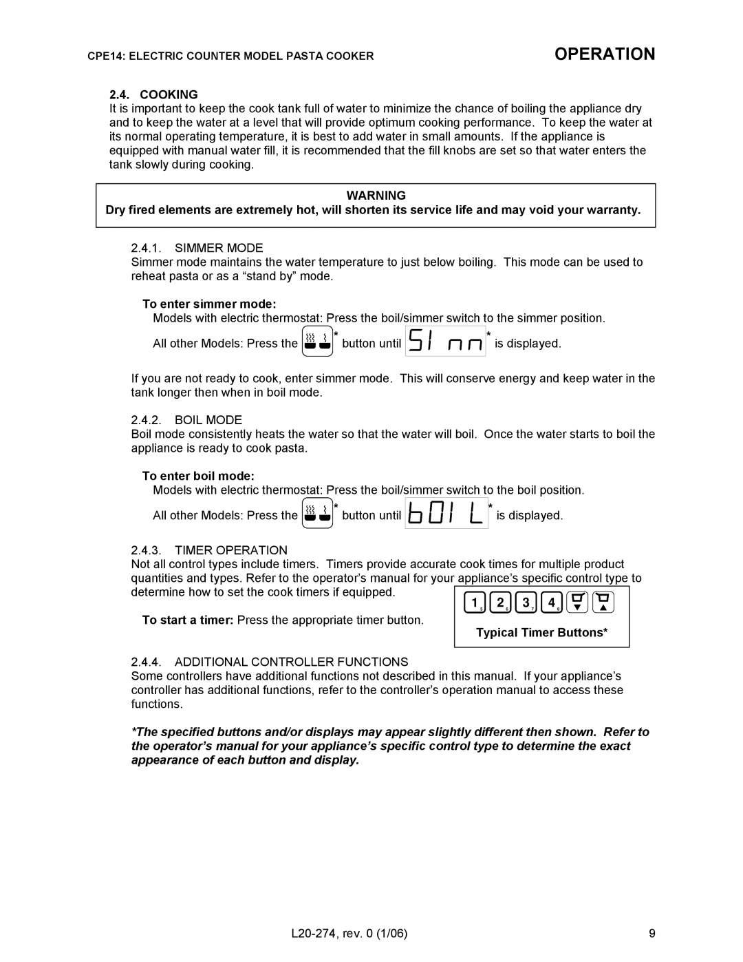 Pitco Frialator RSCPE14 operation manual Cooking, To enter simmer mode, To enter boil mode, Typical Timer Buttons 