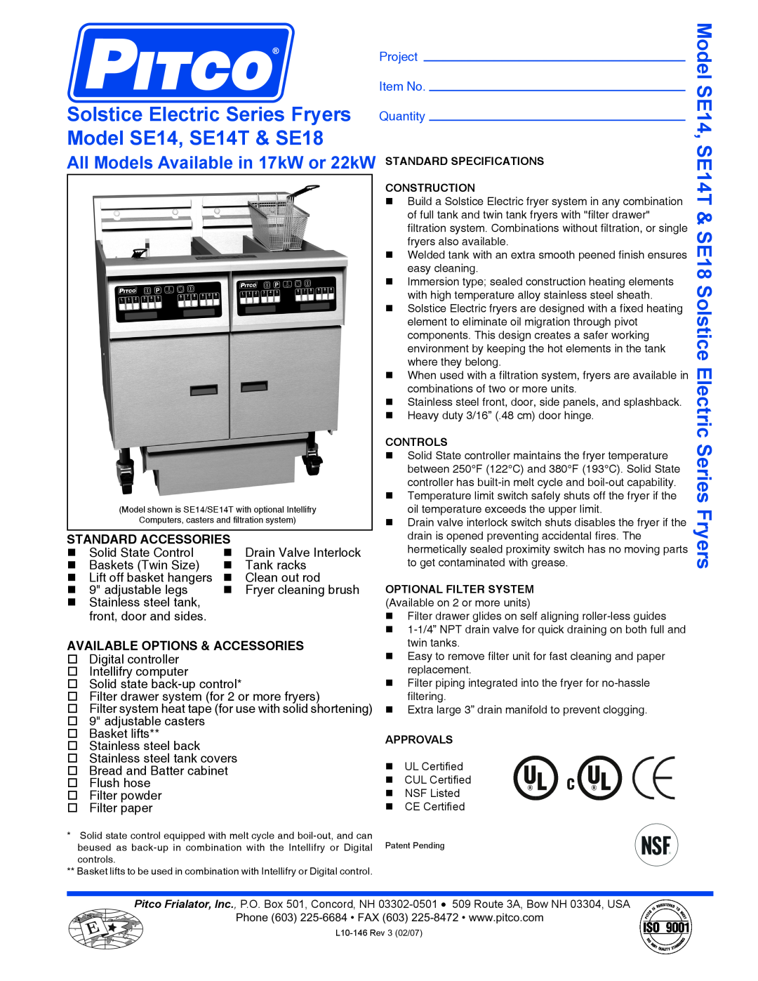 Pitco Frialator specifications Solstice Electric Series Fryers Quantity, Model SE14, SE14T & SE18, Project Item No 