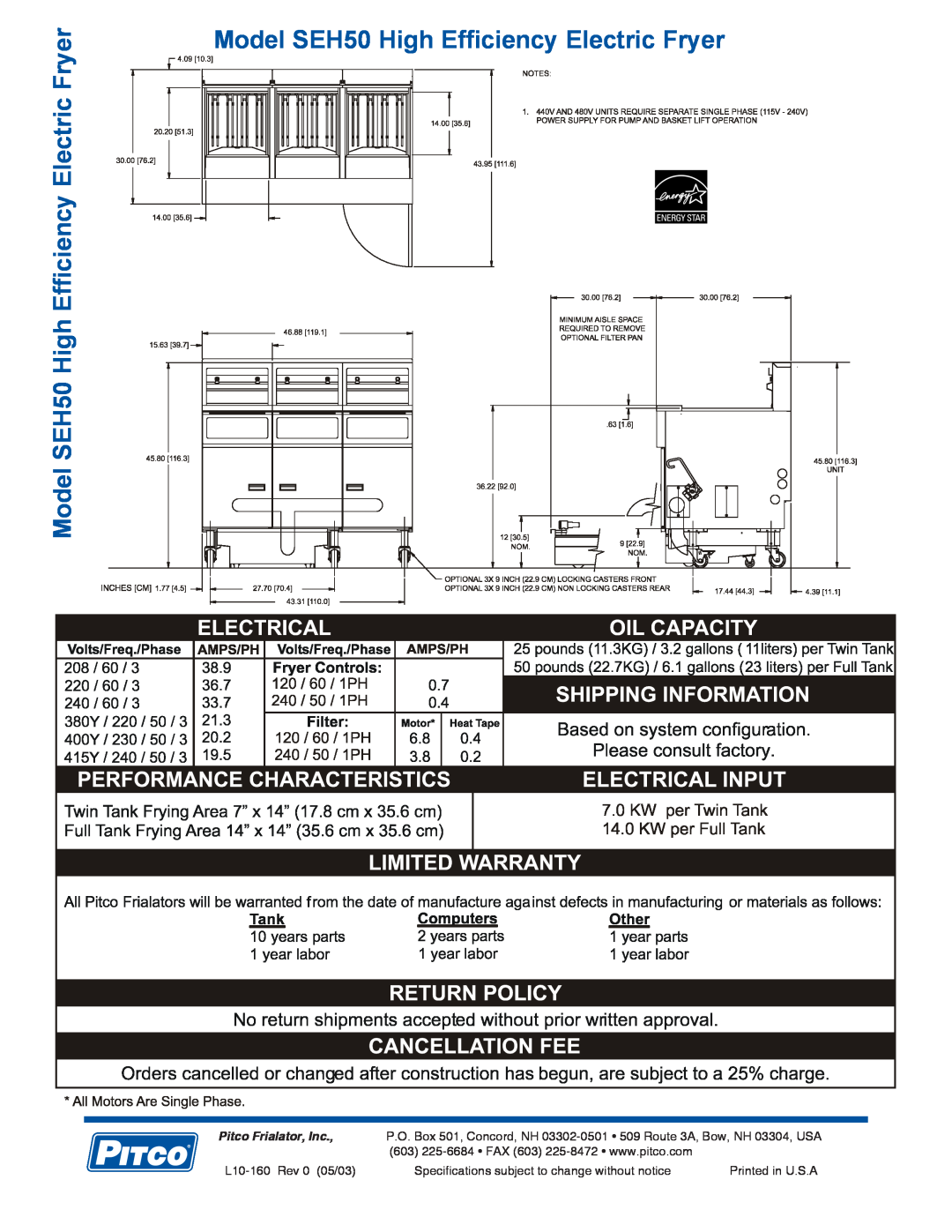 Pitco Frialator specifications Model SEH50 High Efficiency Electric Fryer, Pitco Frialator, Inc, L10-160Rev 0 05/03 