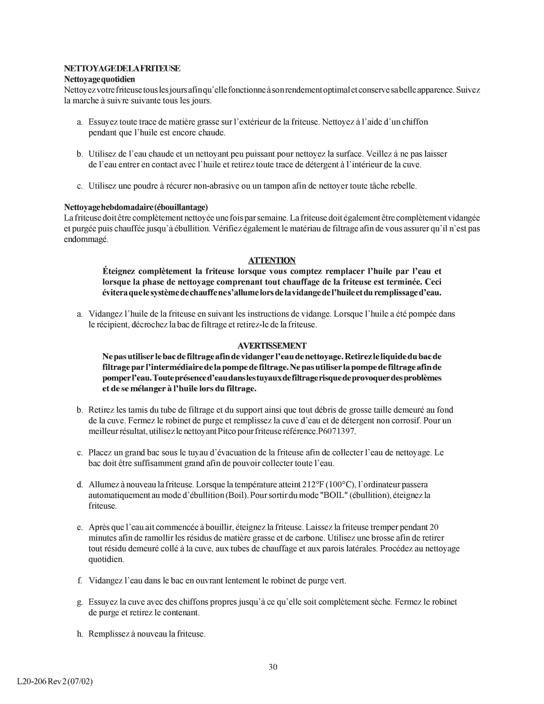 Pitco Frialator SG operation manual Nettoyagedelafriteuse, Nettoyagequotidien, Nettoyagehebdomadaireébouillantage 