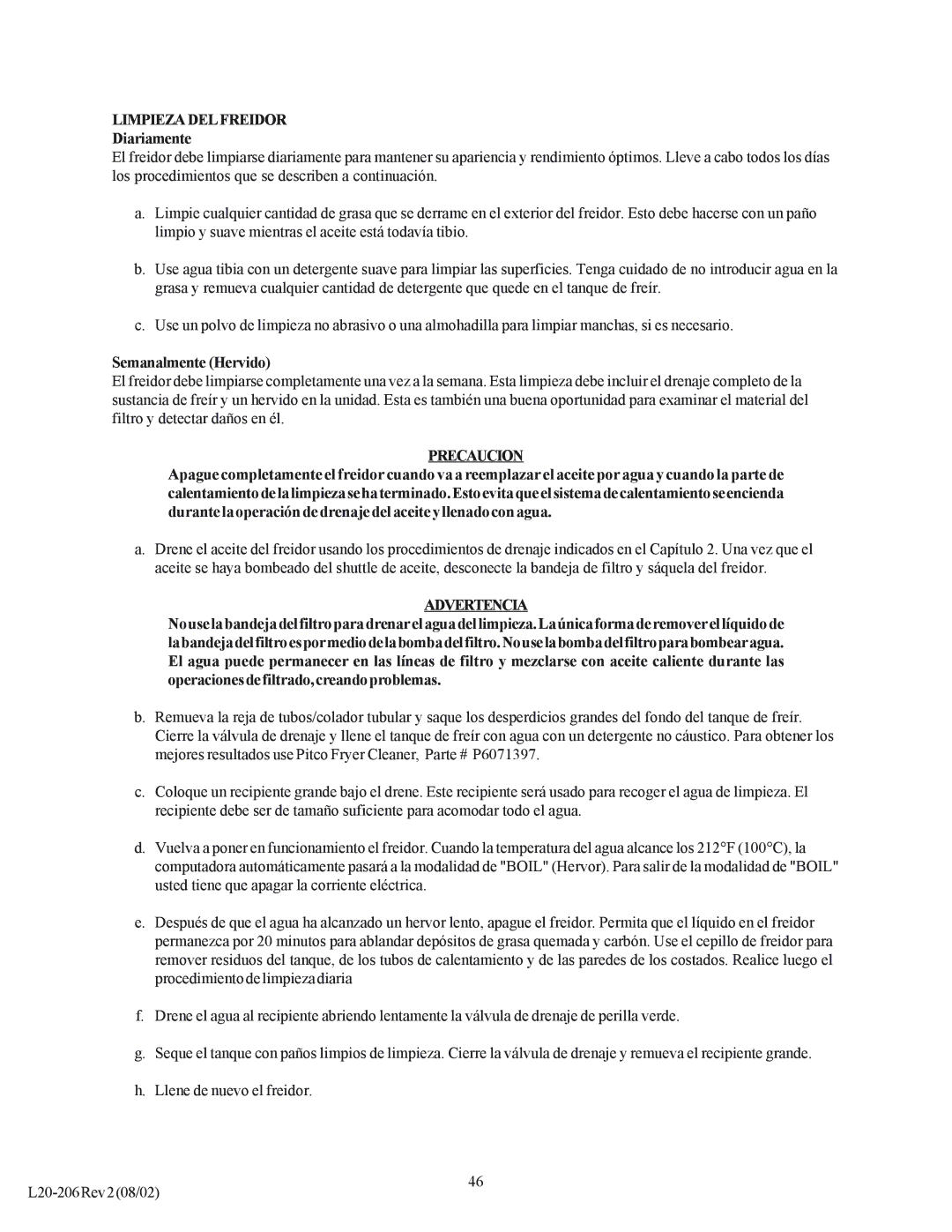 Pitco Frialator SG operation manual Limpiezadelfreidor, Diariamente, Semanalmente Hervido 