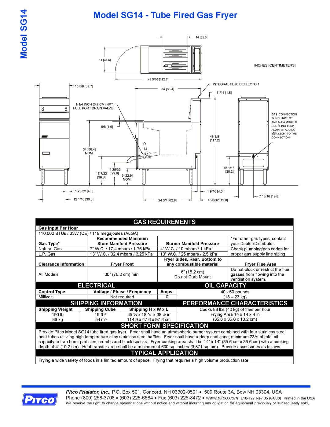 Pitco Frialator specifications Model SG14 Model SG14 Tube Fired Gas Fryer 