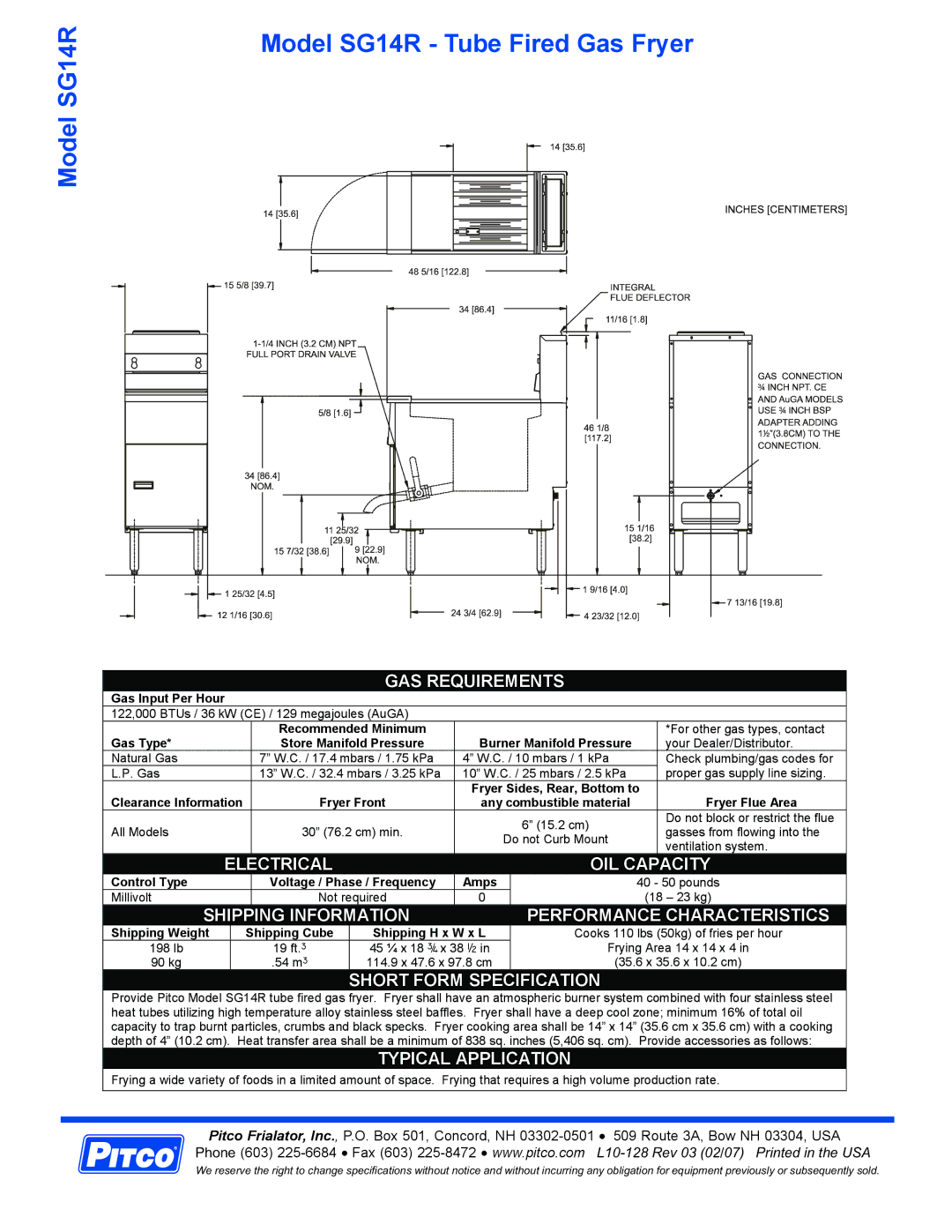 Pitco Frialator specifications Model SG14R Model SG14R Tube Fired Gas Fryer 