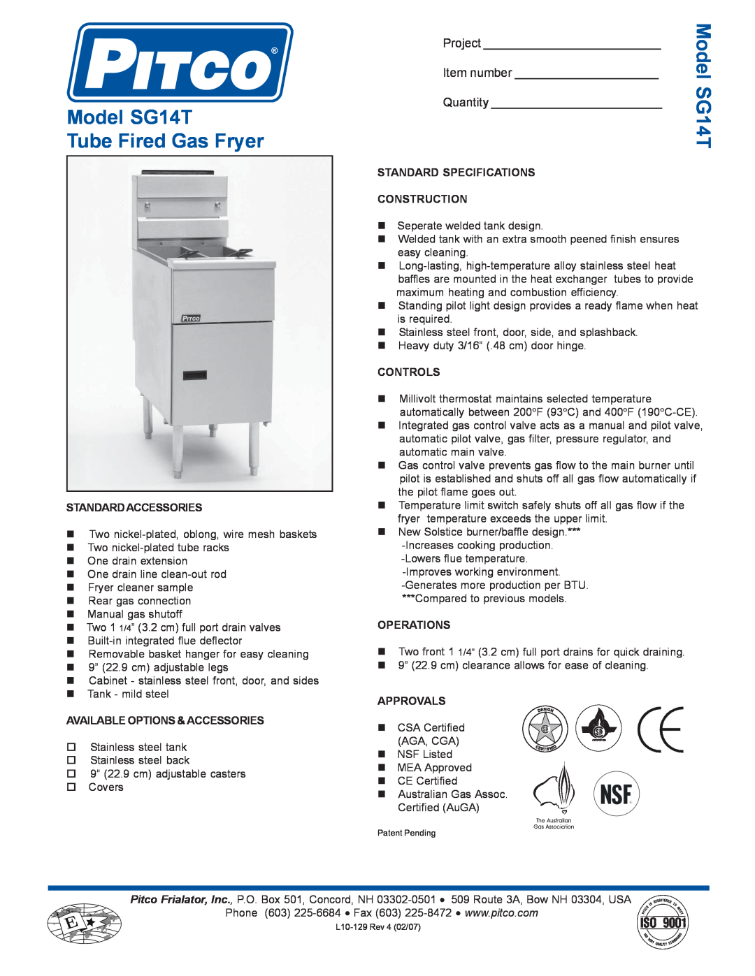 Pitco Frialator specifications Model SG14T Tube Fired Gas Fryer, Project, Item number, Quantity, Standardaccessories 