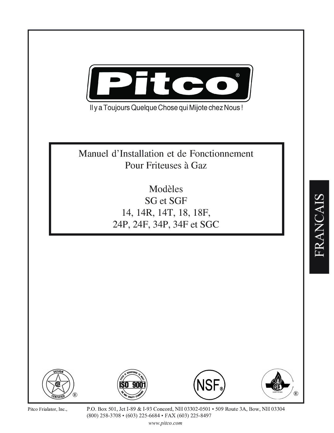 Pitco Frialator SGF 14, SGC, 34P, 24P, 34F, 14T, 24F, 18F operation manual Il y a Toujours Quelque Chose qui Mijote chez Nous 