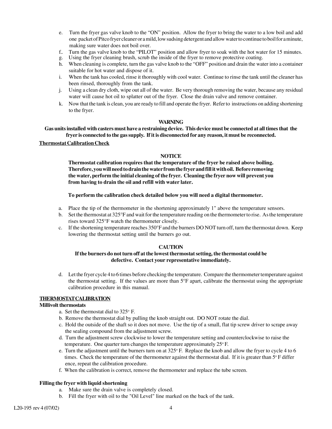 Pitco Frialator 24F, SGC, 34P, 24P Thermostatcalibration, Millivolt thermostats, Filling the fryer with liquid shortening 