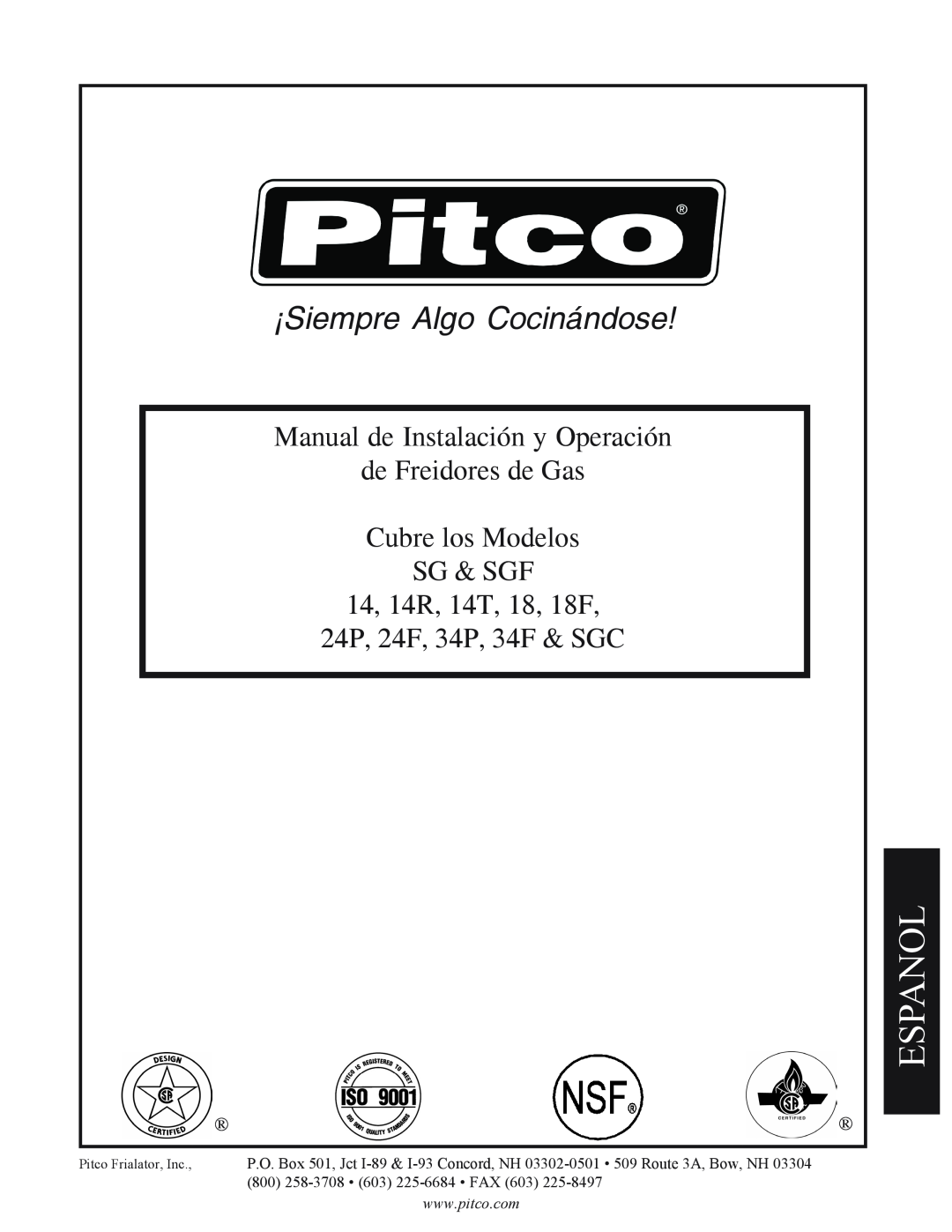 Pitco Frialator 14T, SGC, 34P Espanol, Manual de Instalación y Operación, de Freidores de Gas Cubre los Modelos SG & SGF 