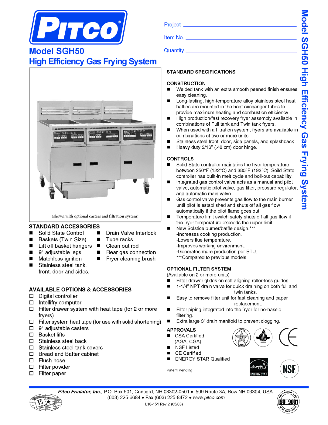 Pitco Frialator specifications Model SGH50, High Efficiency Gas Frying System, Standard Accessories 