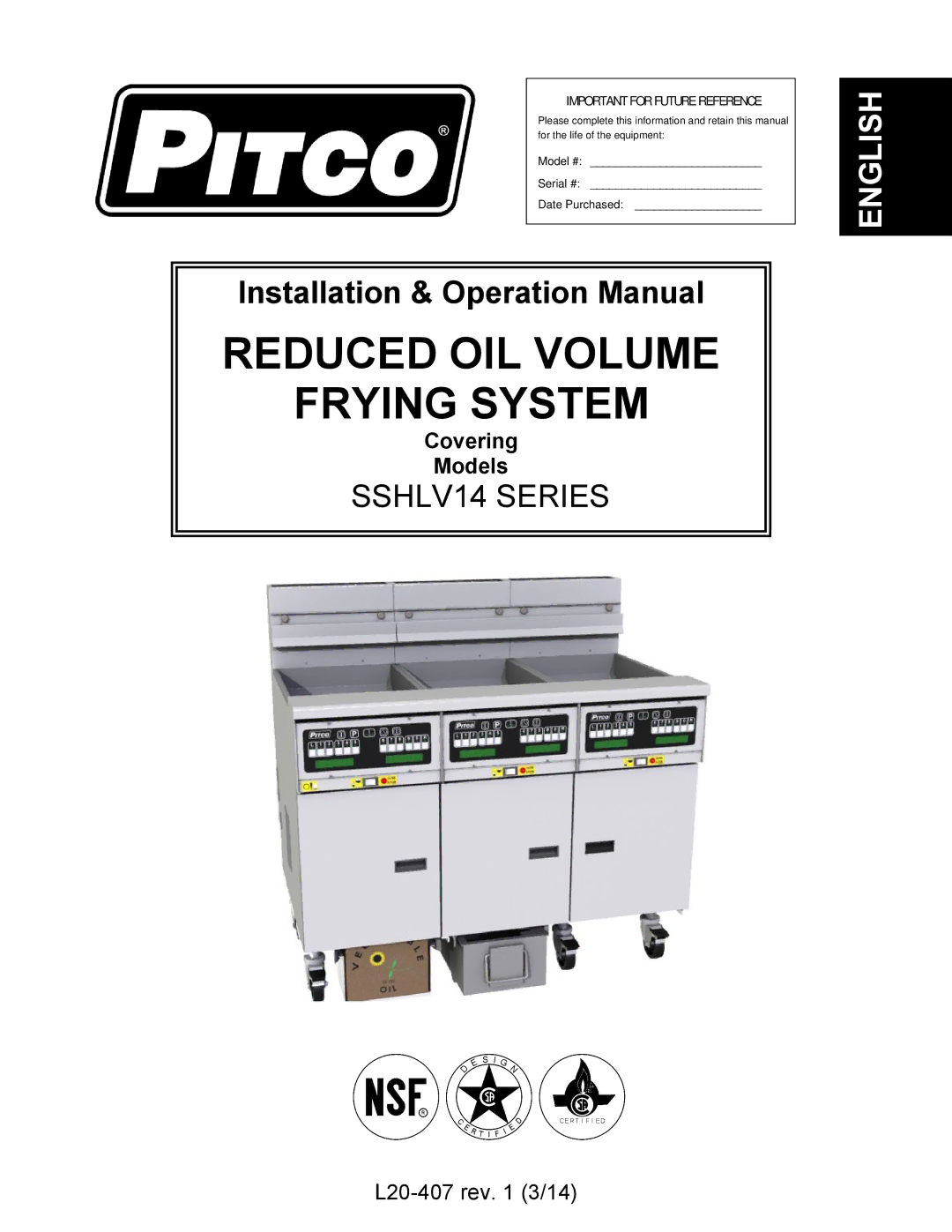 Pitco Frialator SSHLV14 operation manual Reduced OIL Volume Frying System 