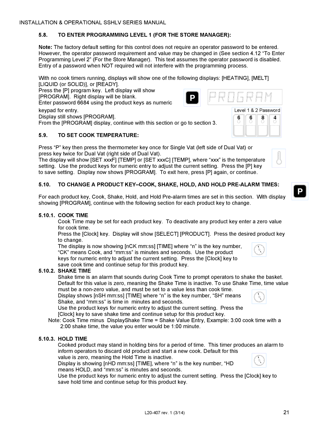 Pitco Frialator SSHLV14 operation manual To Enter Programming Level 1 for the Store Manager, To SET Cook Temperature 