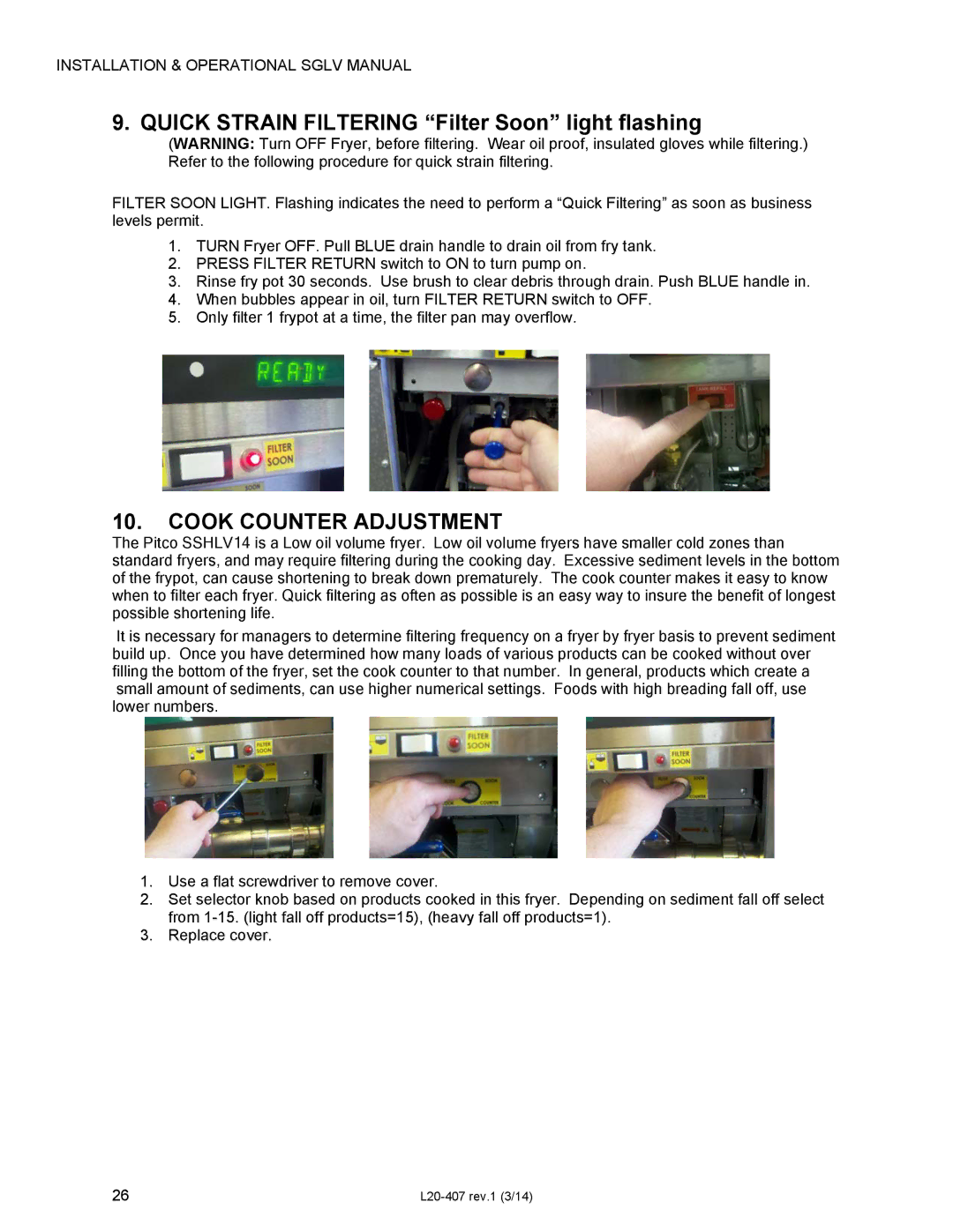 Pitco Frialator SSHLV14 operation manual Quick Strain Filtering Filter Soon light flashing, Cook Counter Adjustment 