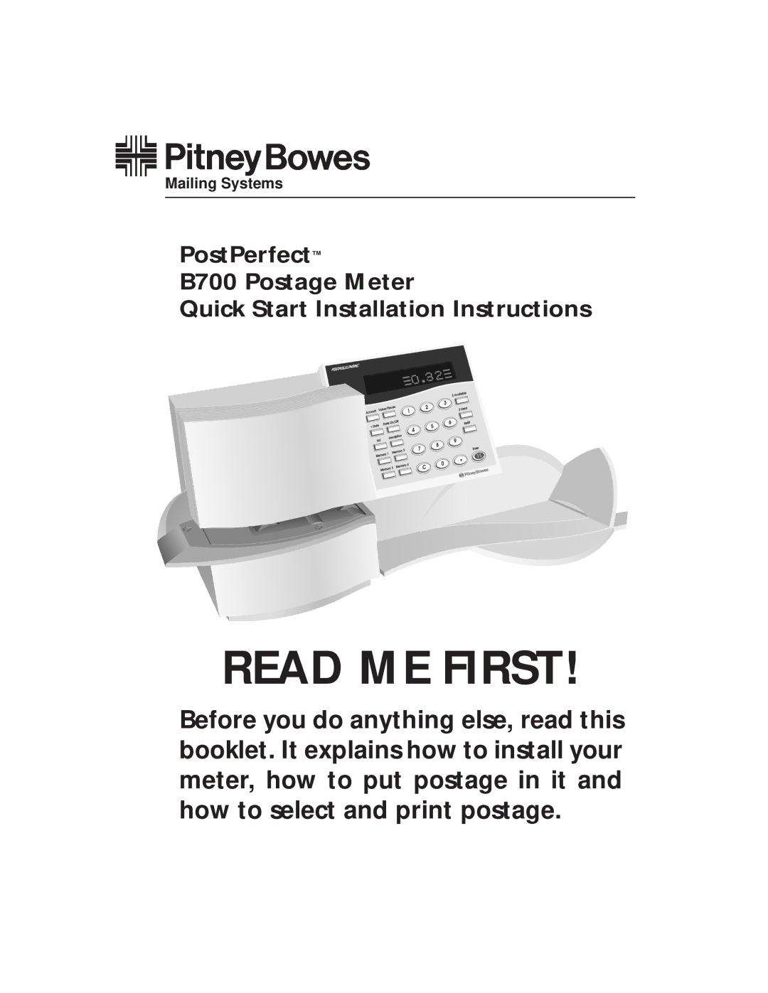 Pitney Bowes B700 quick start Read ME First 