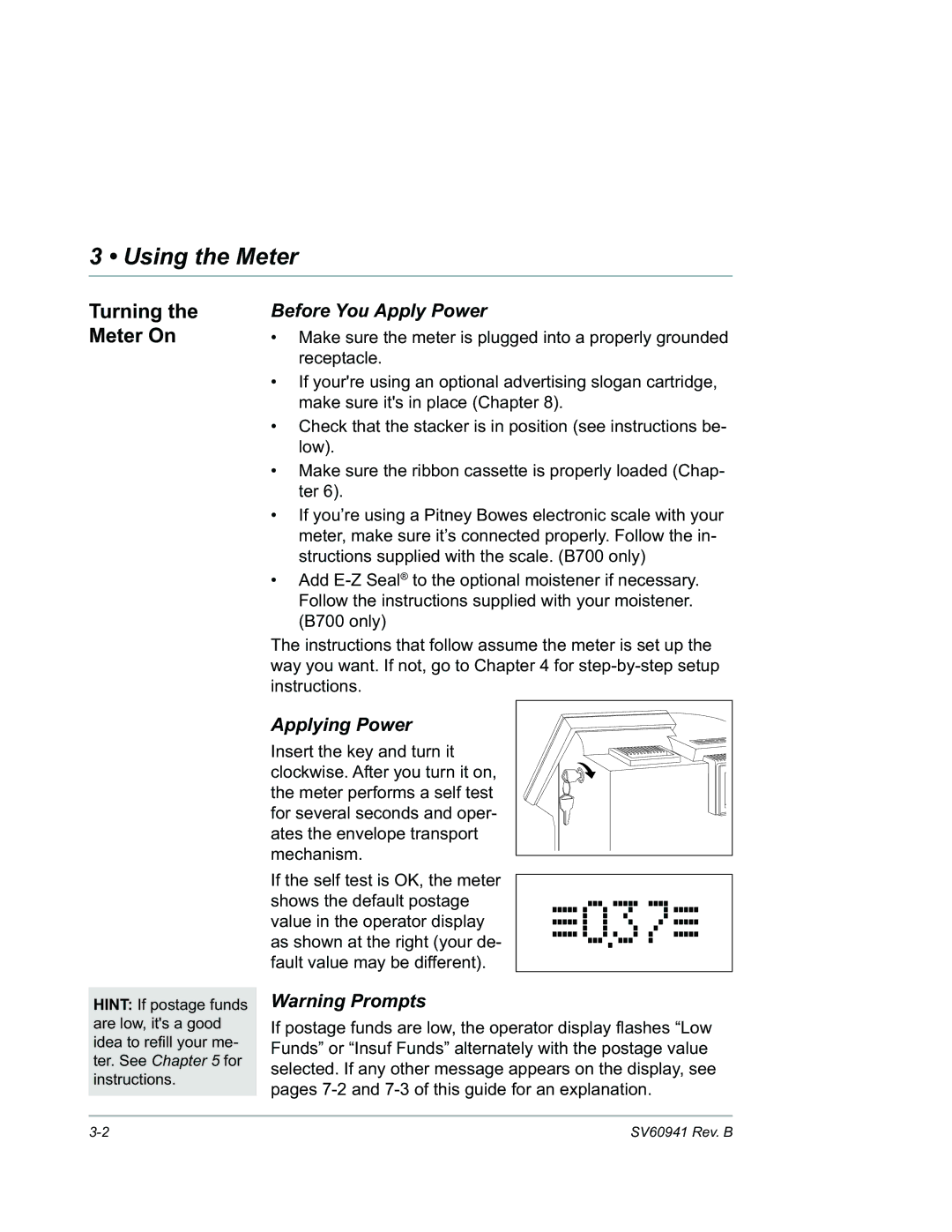 Pitney Bowes B702 manual Using the Meter, Turning Meter On, Before You Apply Power, Applying Power 