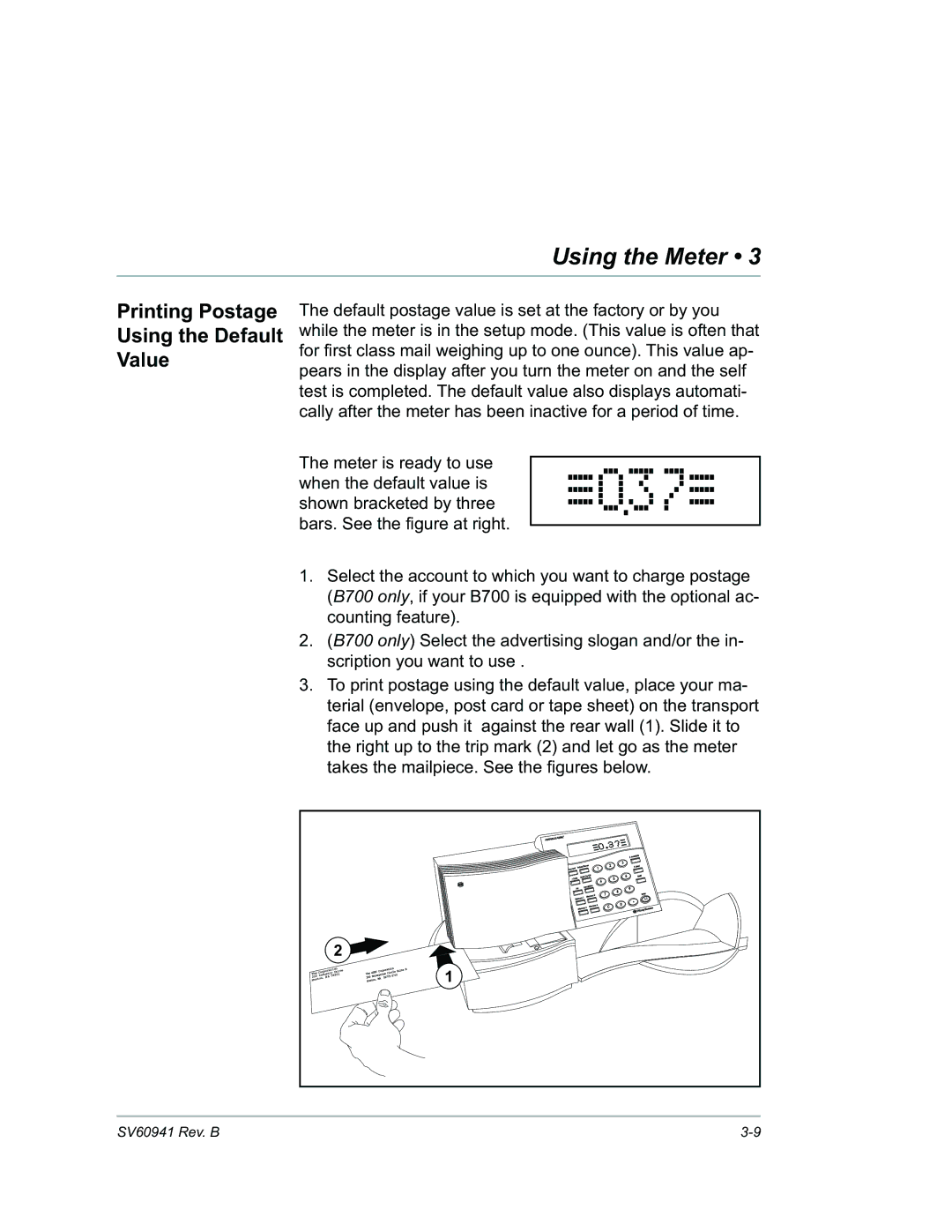 Pitney Bowes B702 manual Printing Postage Using the Default Value 