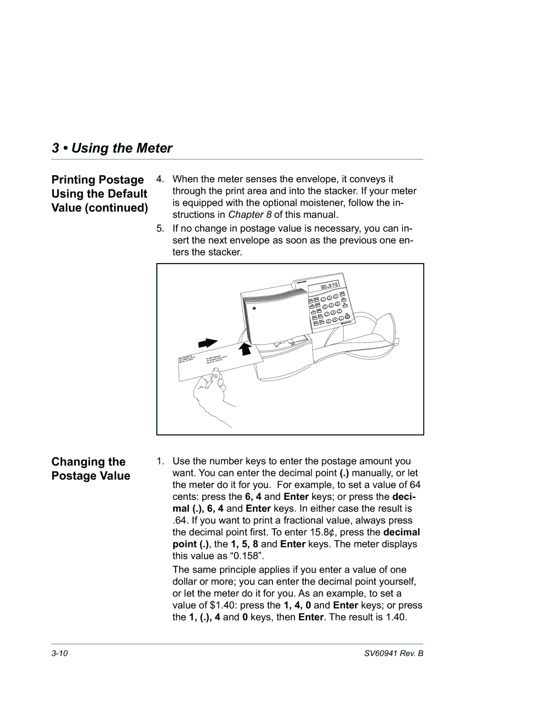 Pitney Bowes B702 manual Using the Meter 