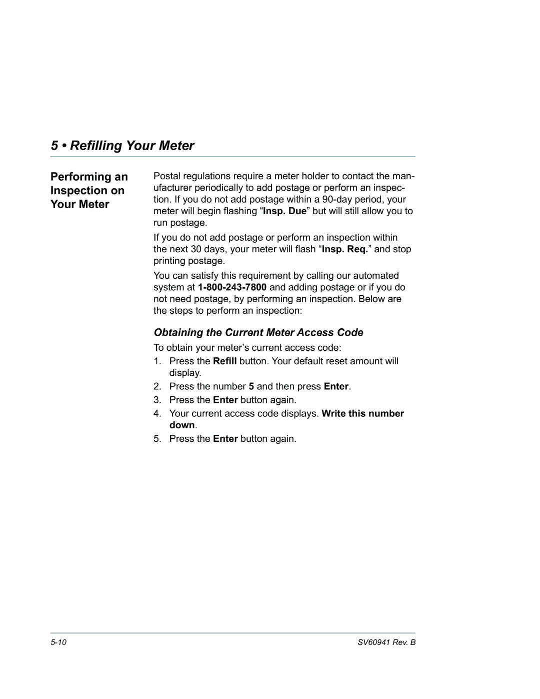 Pitney Bowes B702 manual Performing an Inspection on Your Meter, Obtaining the Current Meter Access Code 