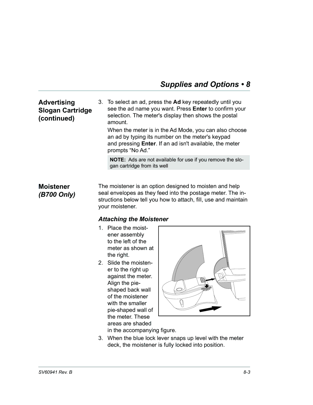 Pitney Bowes B702 manual Advertising Slogan Cartridge Moistener, Attaching the Moistener 