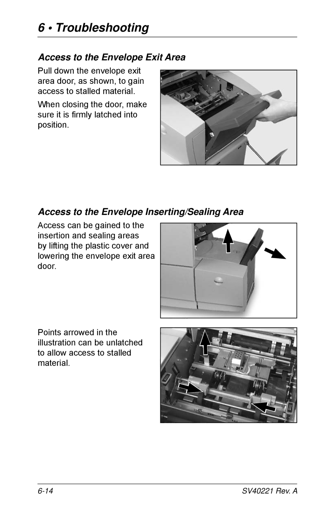 Pitney Bowes D1500, D1600 manual Access to the Envelope Exit Area, Access to the Envelope Inserting/Sealing Area 